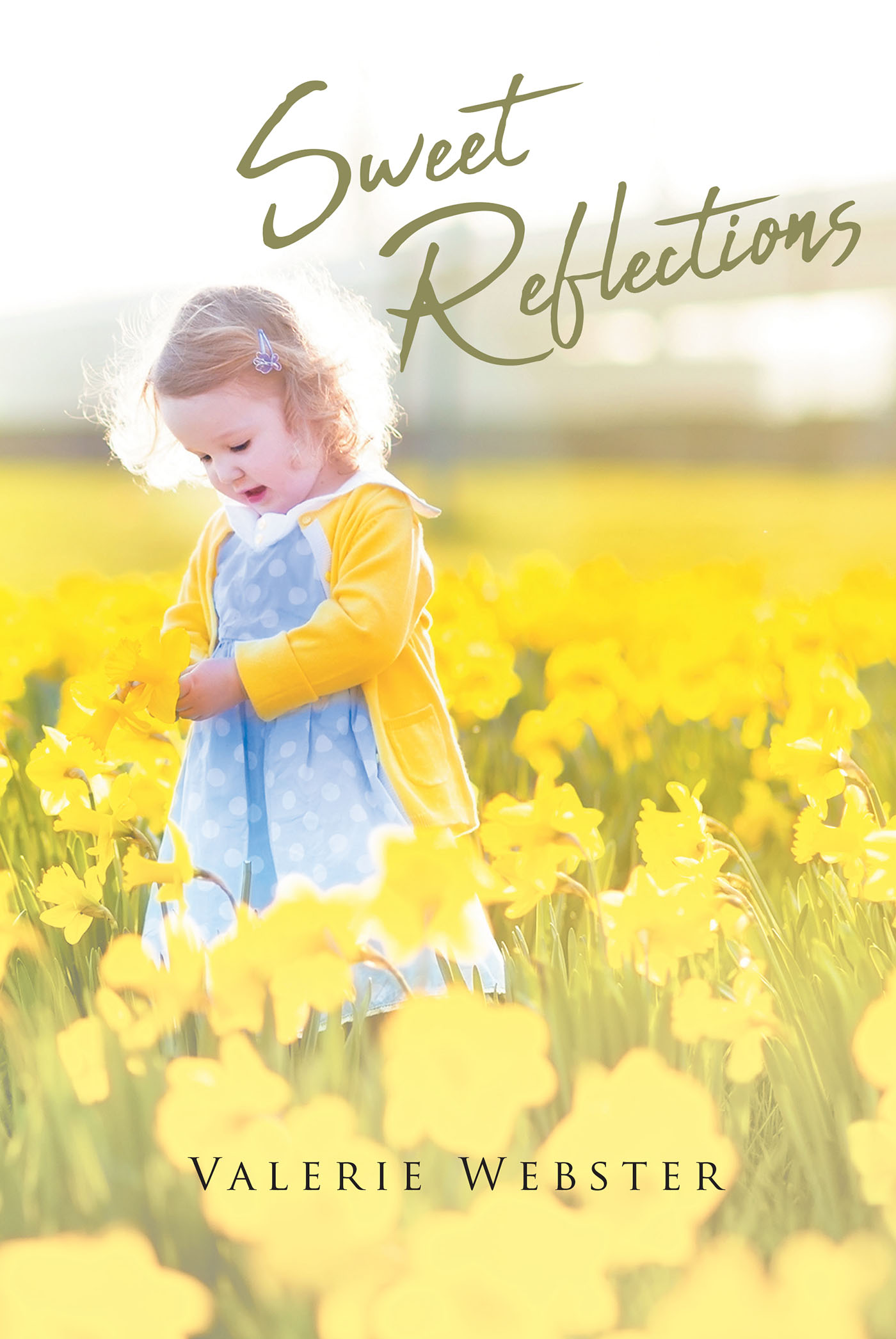 Author Valerie Webster’s New Book, "Sweet Reflections," is a Collection of Poetry That Highlights the Sweeter Side of Life from the Author’s Perspective