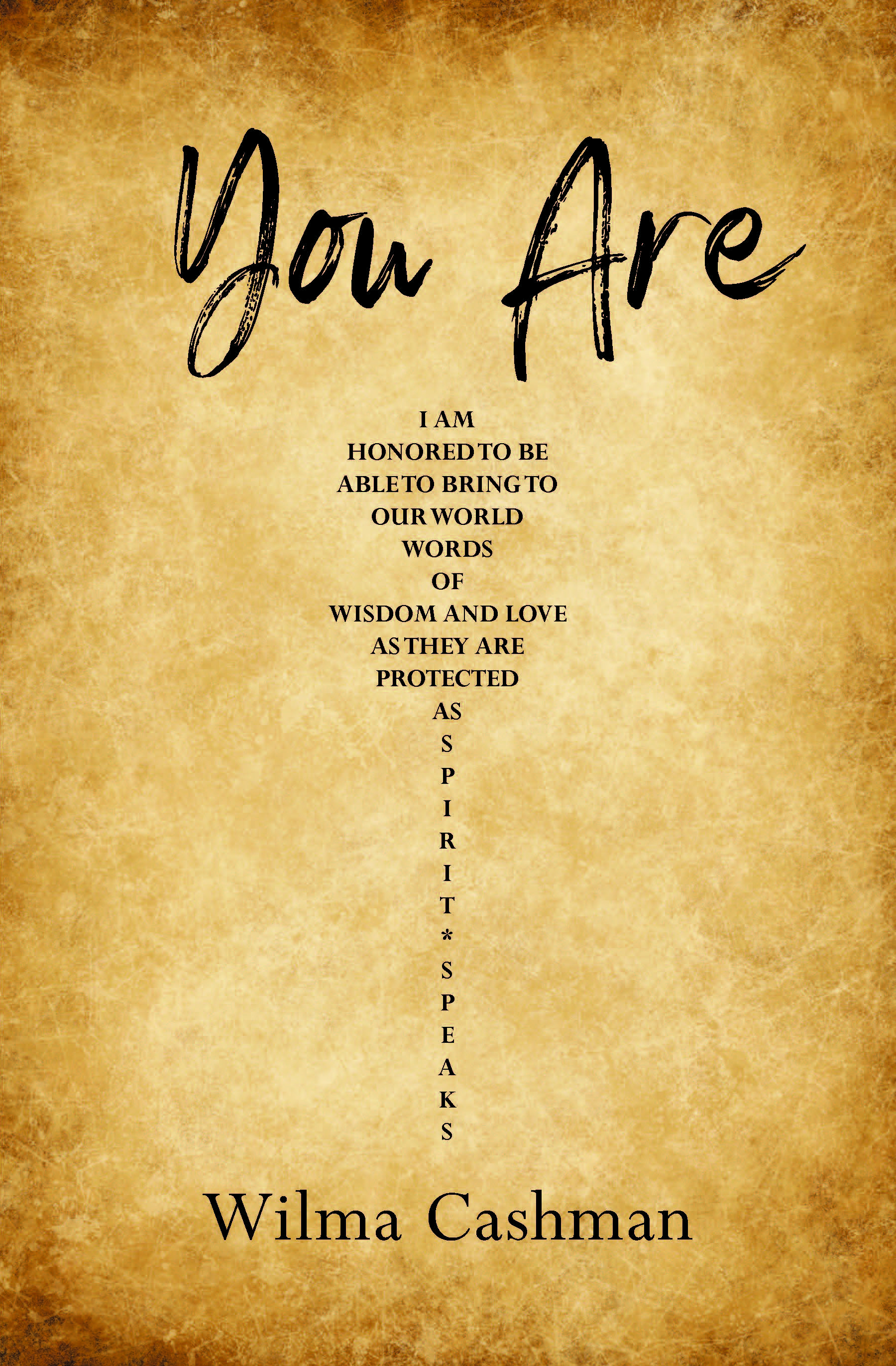 Author Wilma Cashman’s New Book, "You Are," is a Prayerful and Uplifting Devotional for Christian Readers Seeking a Closer Connection with God