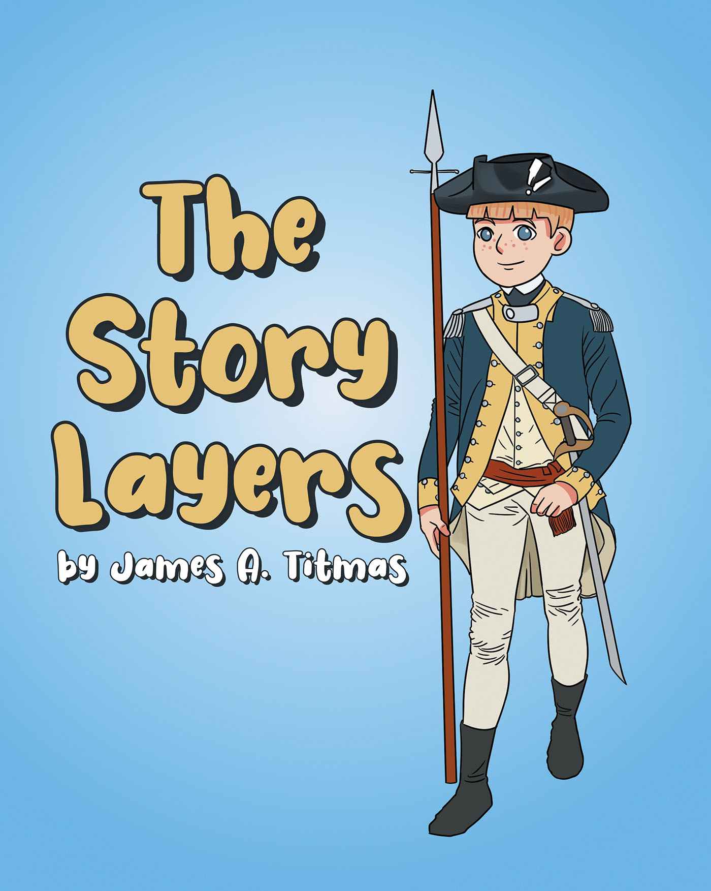 Author James Titmas’s New Book, "The Story Layers," is a Compelling Children’s Story About Three Kids Who Love to Hear Stories from Jimmy’s Grandfather