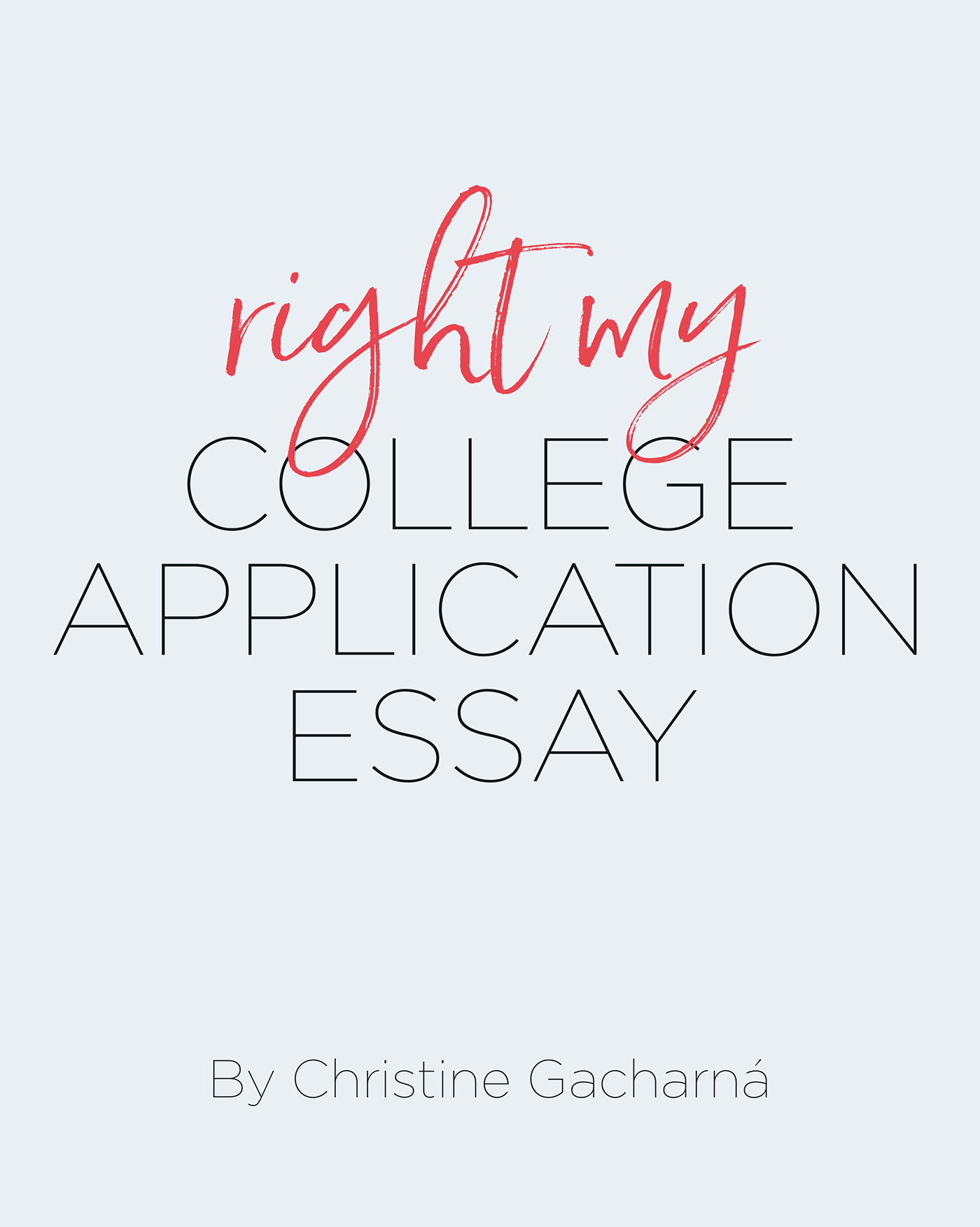 Author Christine Gacharná’s New Book, "Right My College Application Essay," is an Effective Guide for Students Embarking on This New Style of Writing