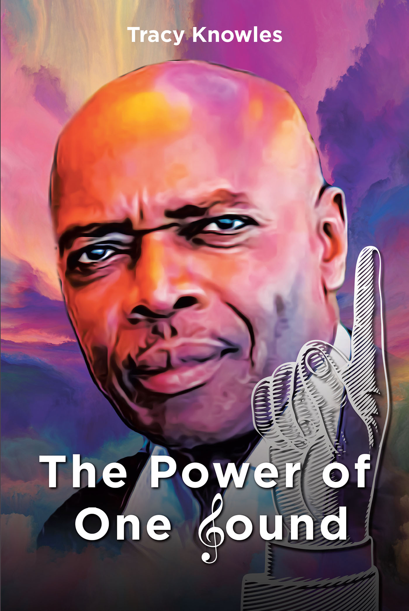 Tracy Knowles’s Newly Released "The Power of One Sound" is an Uplifting Message of the Power of Unity