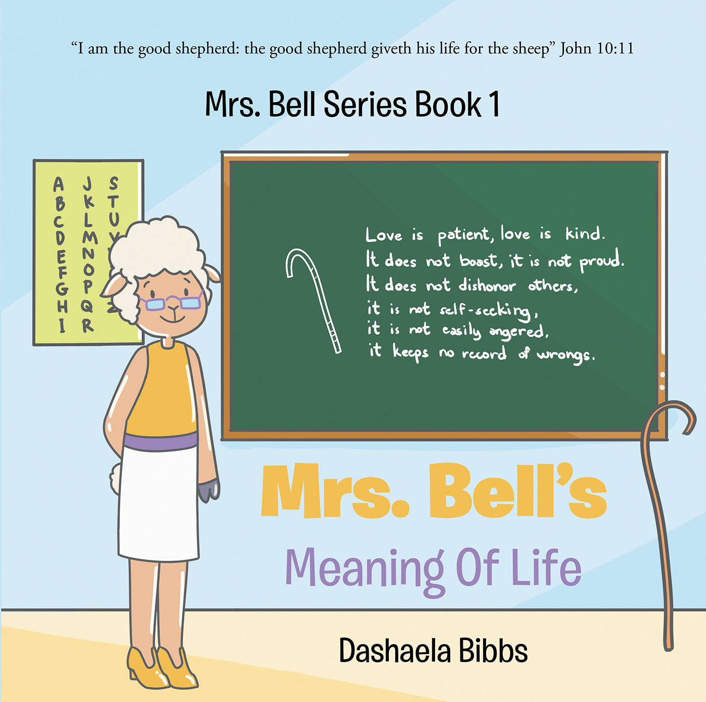 Author Dashaela Bibbs’s Newly Released "Mrs. Bell’s Meaning of Life" is a Faith-Based Read That Reveals to Readers What One of the Most Important Aspects of Life is