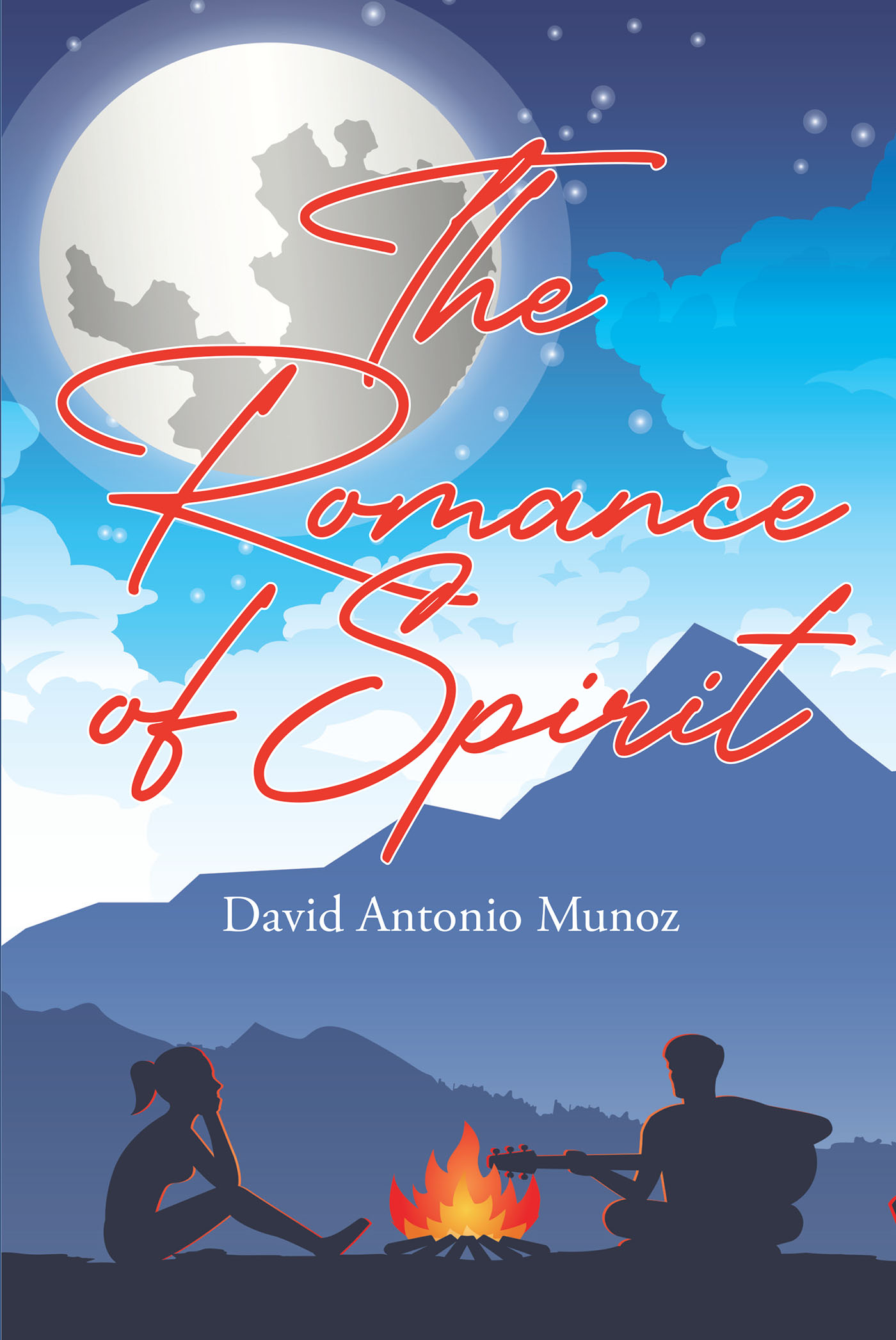 David Antonio Munoz’s Newly Released "The Romance of Spirit" is a Compelling Poetic Experience That Will Entertain and Inspire