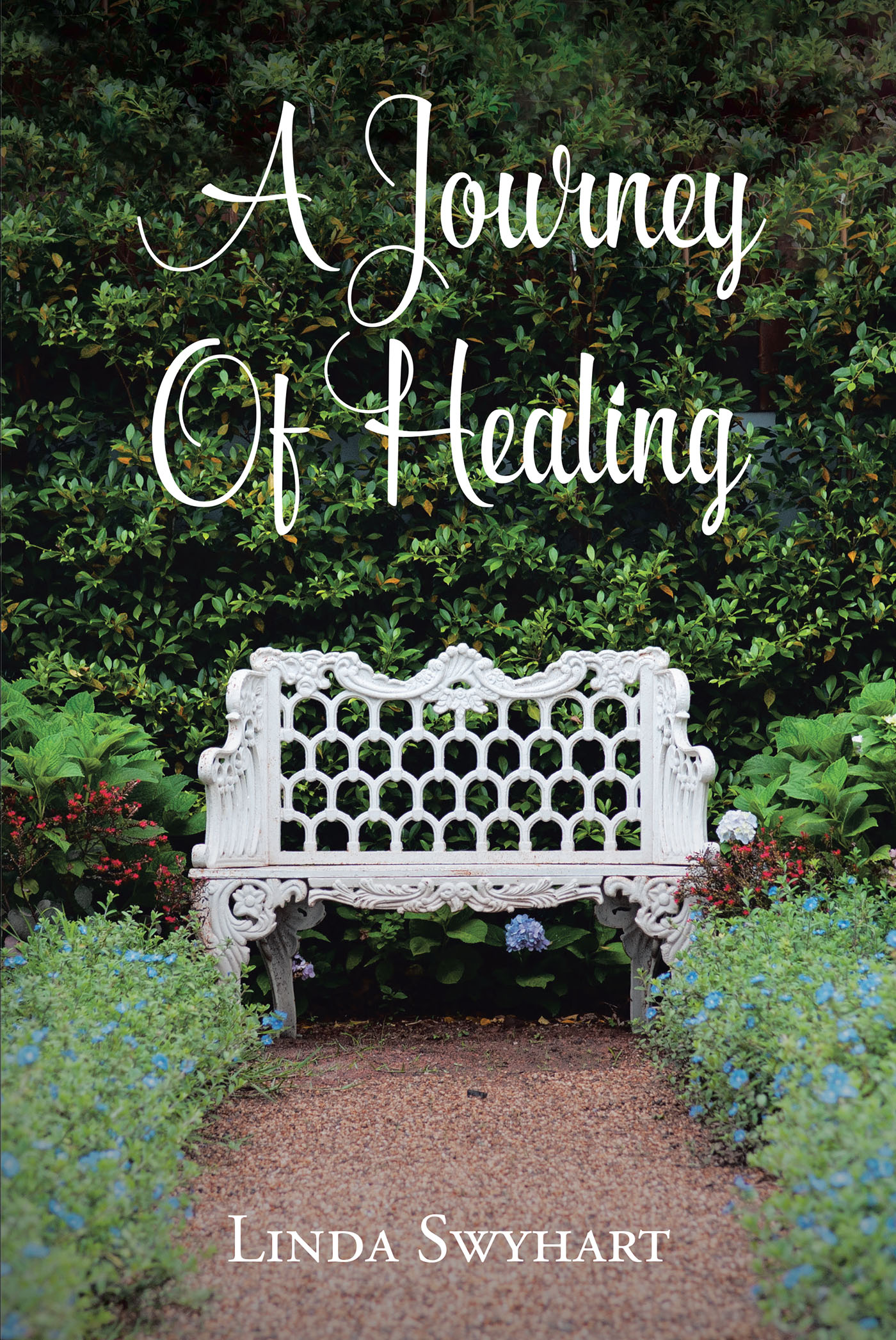 Linda Swyhart’s Newly Released "A Journey Of Healing" is a Thoughtful Look Into the Lessons and Blessings Found Along the Way