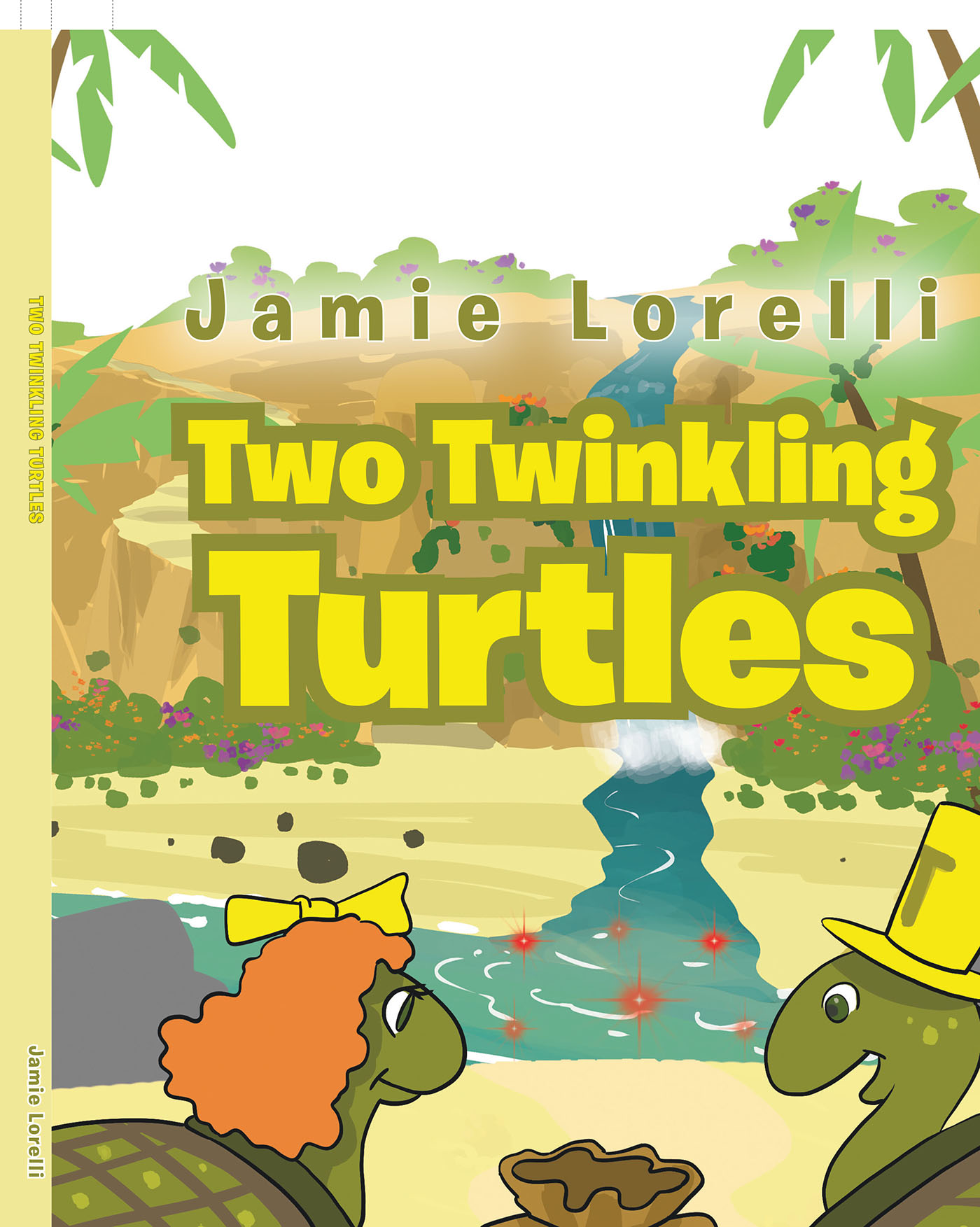 Jamie Lorelli’s Newly Released "Two Twinkling Turtles" is a Sweet Story of a Local Talent Show and Two Uncertain Turtles Searching for a Talent to Showcase