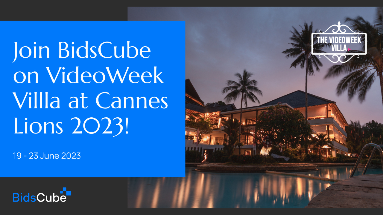 BidsCube Invites Advertising Market Players to the VideoWeek Villa at Cannes Lions 2023