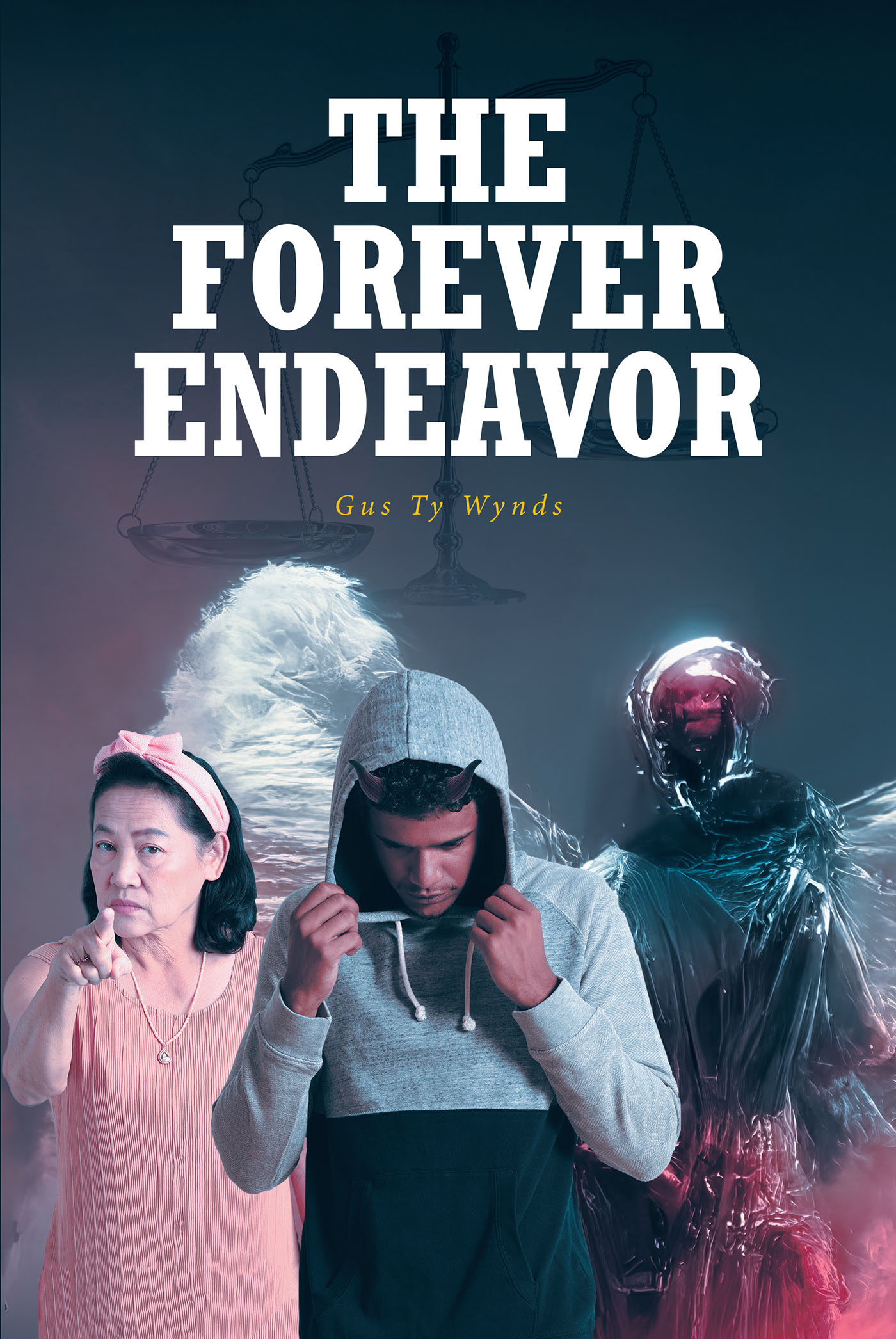 Gus Ty Wynds’s New Book, "The Forever Endeavor," Follows One Man's Struggles as He Tries to Prove the Attacks That He Faces Are Not Inventions of a Schizophrenic Episode