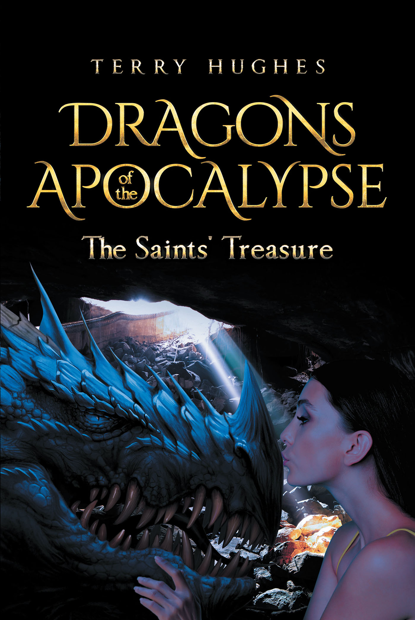 Author Terry Hughes’s New Book, "Dragons of the Apocalypse: The Saints’ Treasure," Follows a Father & His Three Daughters as They Hunt for the Remaining Divine Treasures