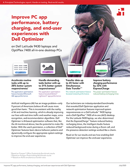 In a New Study, Principled Technologies Showed That Dell Optimizer 3.1 Can Improve App Performance, Data Transfer, and Battery Charging Performance