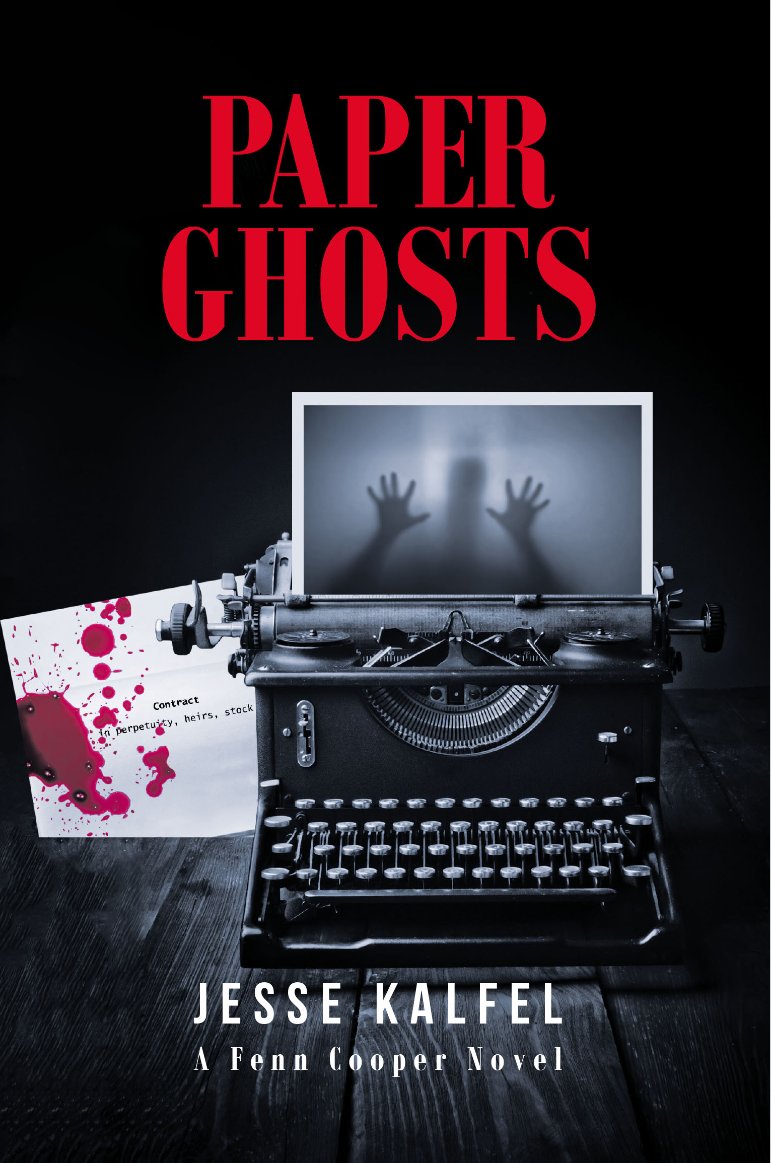 Jesse Kalfel’s New Book, "Paper Ghosts: A Fenn Cooper Novel," Follows a Journalist Who Works to Solve a Series of Grisly Murders Before His New Friends End Up Dead