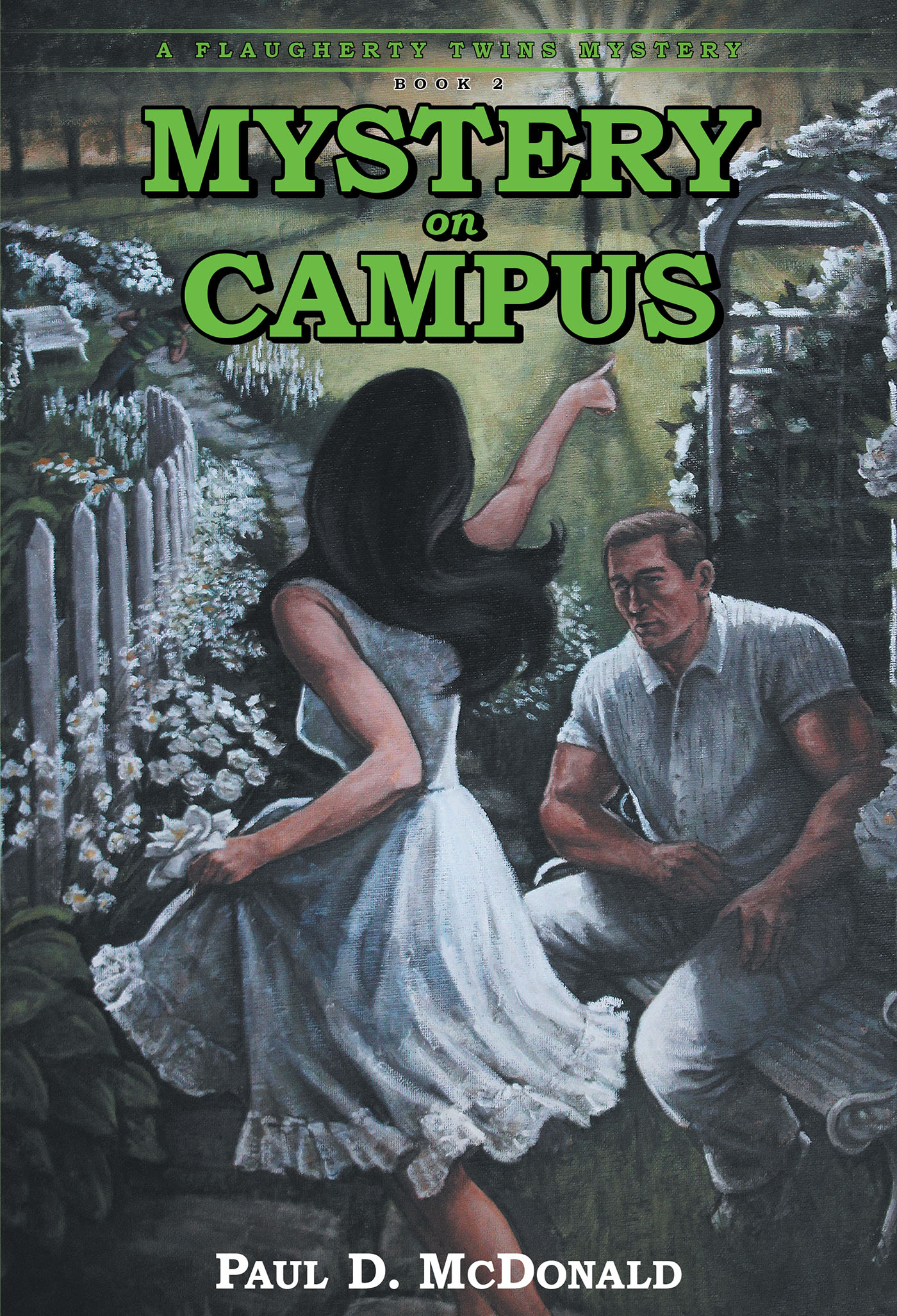 Paul D. McDonald’s New Book, "Mystery on Campus: A Flaugherty Twins Mystery—Book 2" is a Thrilling Tale That Leads to Decades-Old Secrets and a Mystifying Murder Case