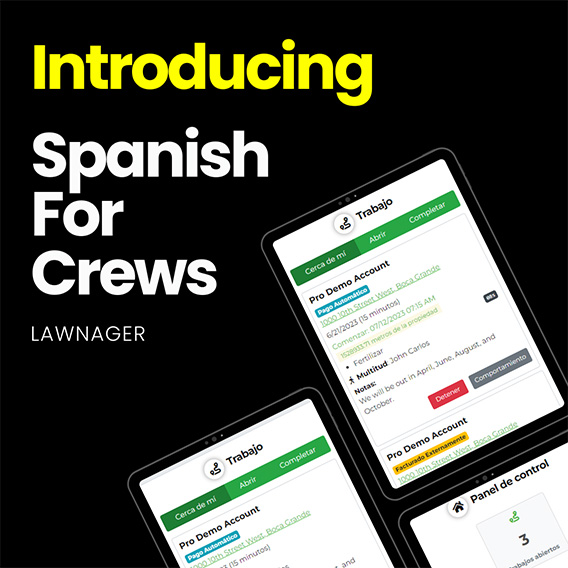 Lawnager Unveils New Feature Empowering Landscaping Crews to Access Jobs in Spanish