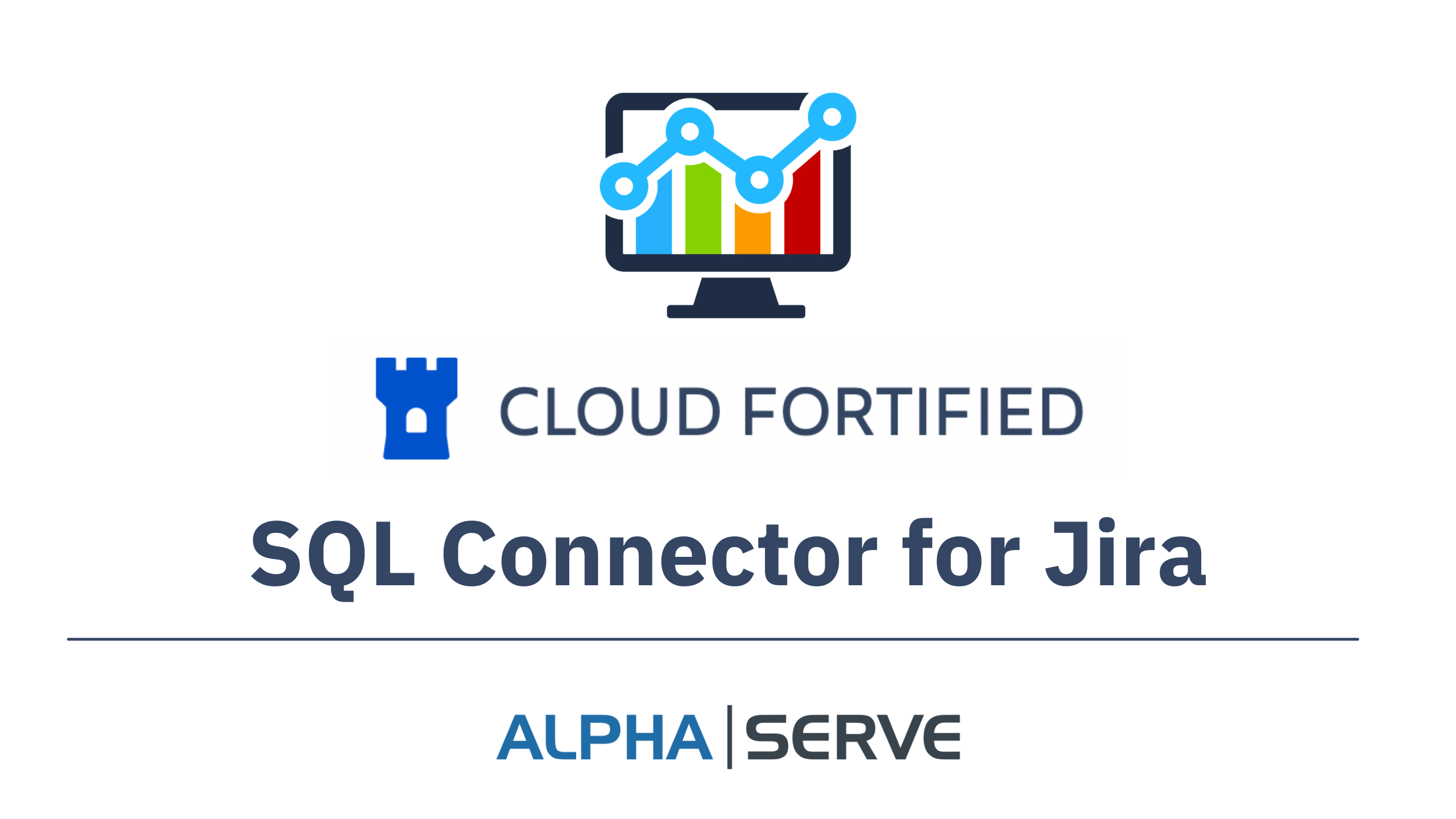SQL Connector for Jira by Alpha Serve is Now a Cloud Fortified App on the Atlassian Marketplace