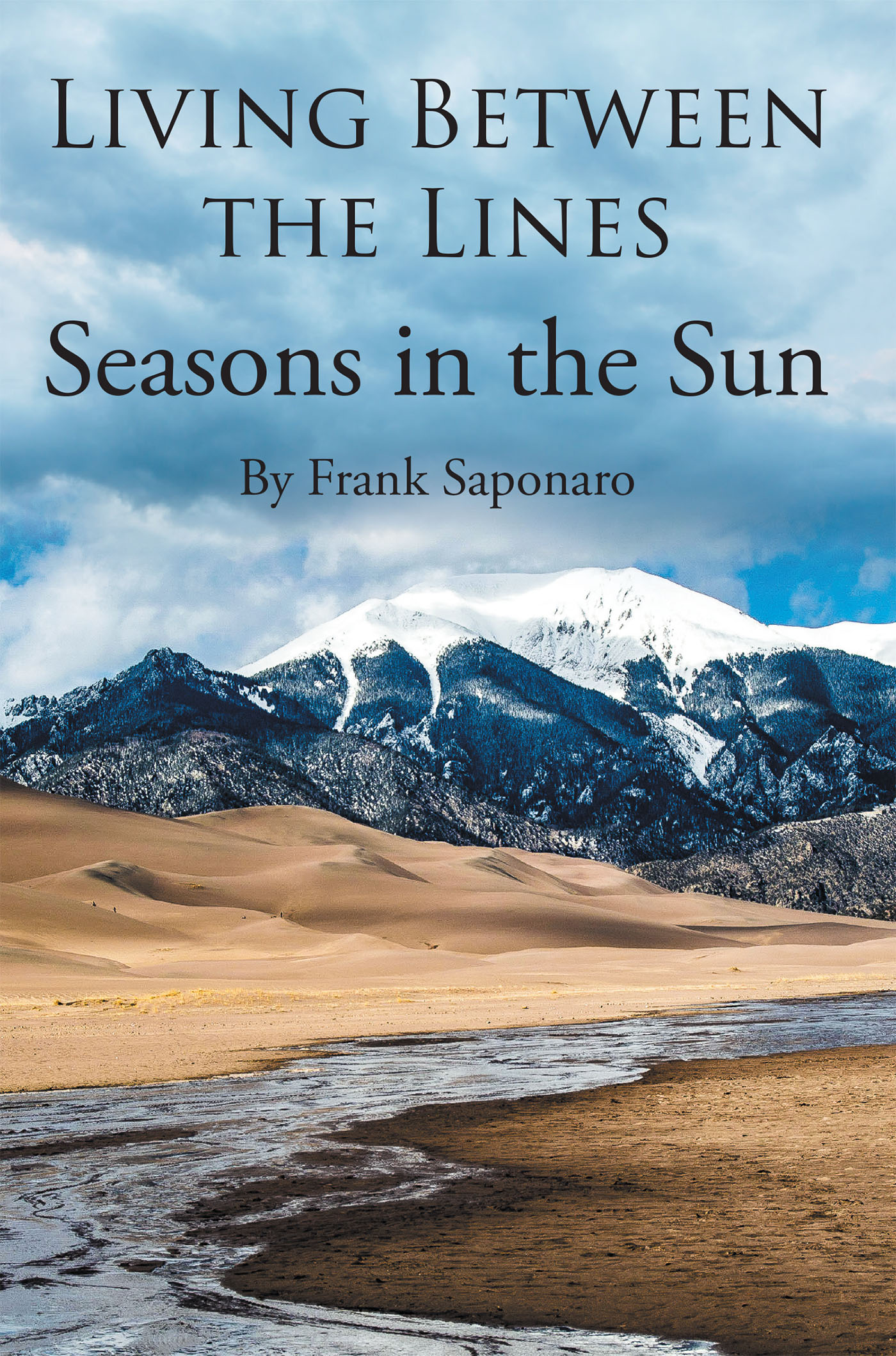 Author Frank Saponaro’s New Book, "Living Between the Lines: Seasons in the Sun," is the Fascinating Continuation of Kenny’s Captivating and Ever-Evolving Story