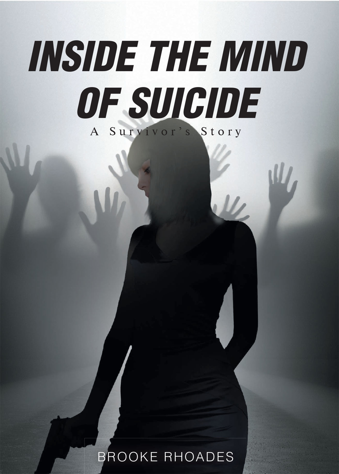 Brooke Rhoades’s Newly Released "Inside the Mind of Suicide: A Survivor’s Story" is a Powerful Story of One Woman’s Healing Journey