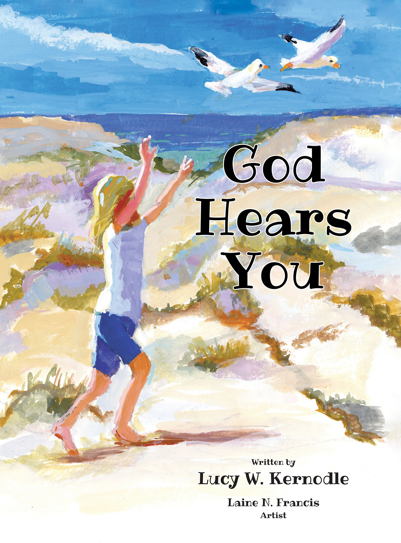 Lucy W. Kernodle’s Newly Released "God Hears You" is an Inspiring True Story of an Unexpected Experience That Carried a Powerful Message