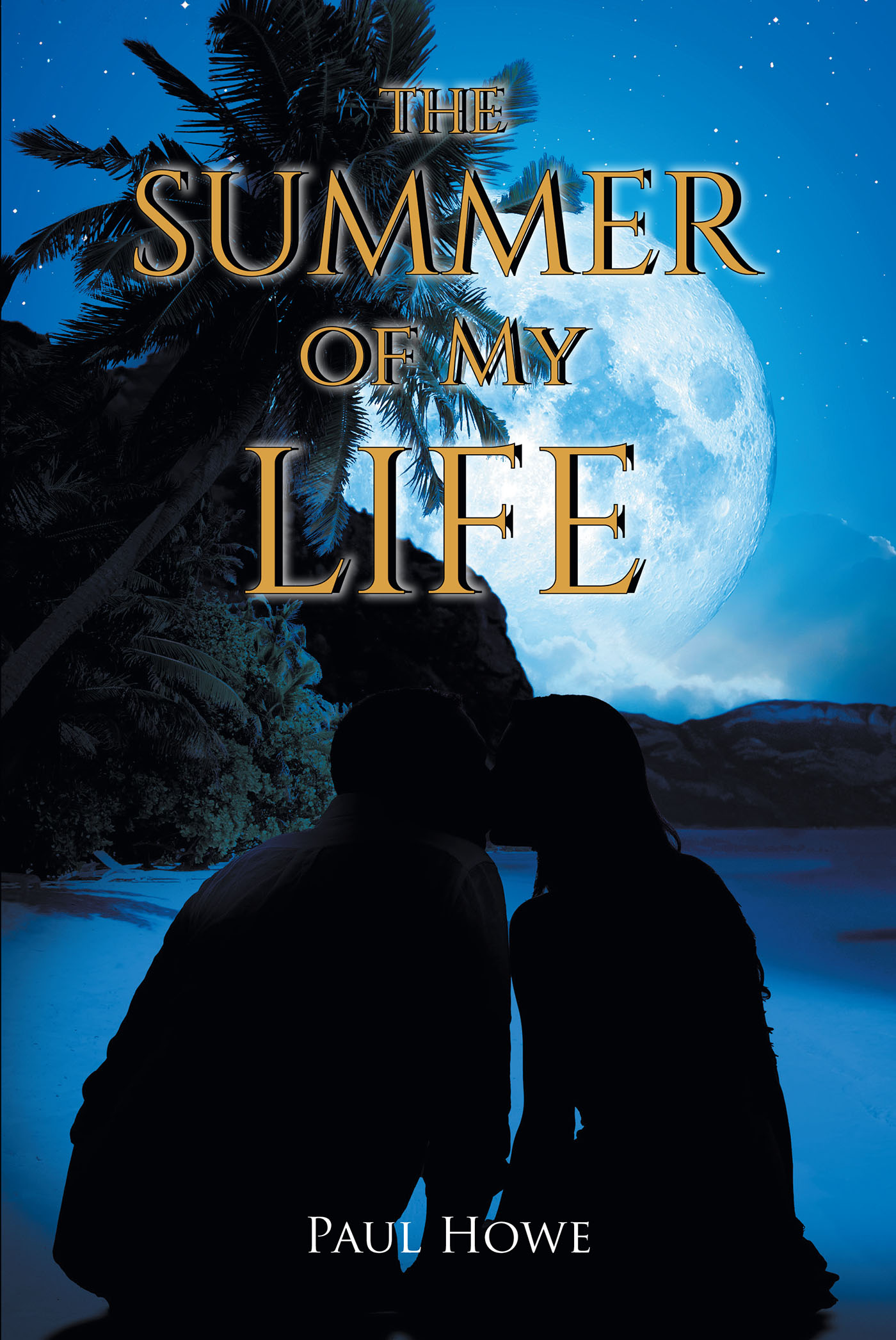 Paul Howe’s Newly Released "The Summer of My Life" is a Touching Celebration of an Unexpected and Lasting Love