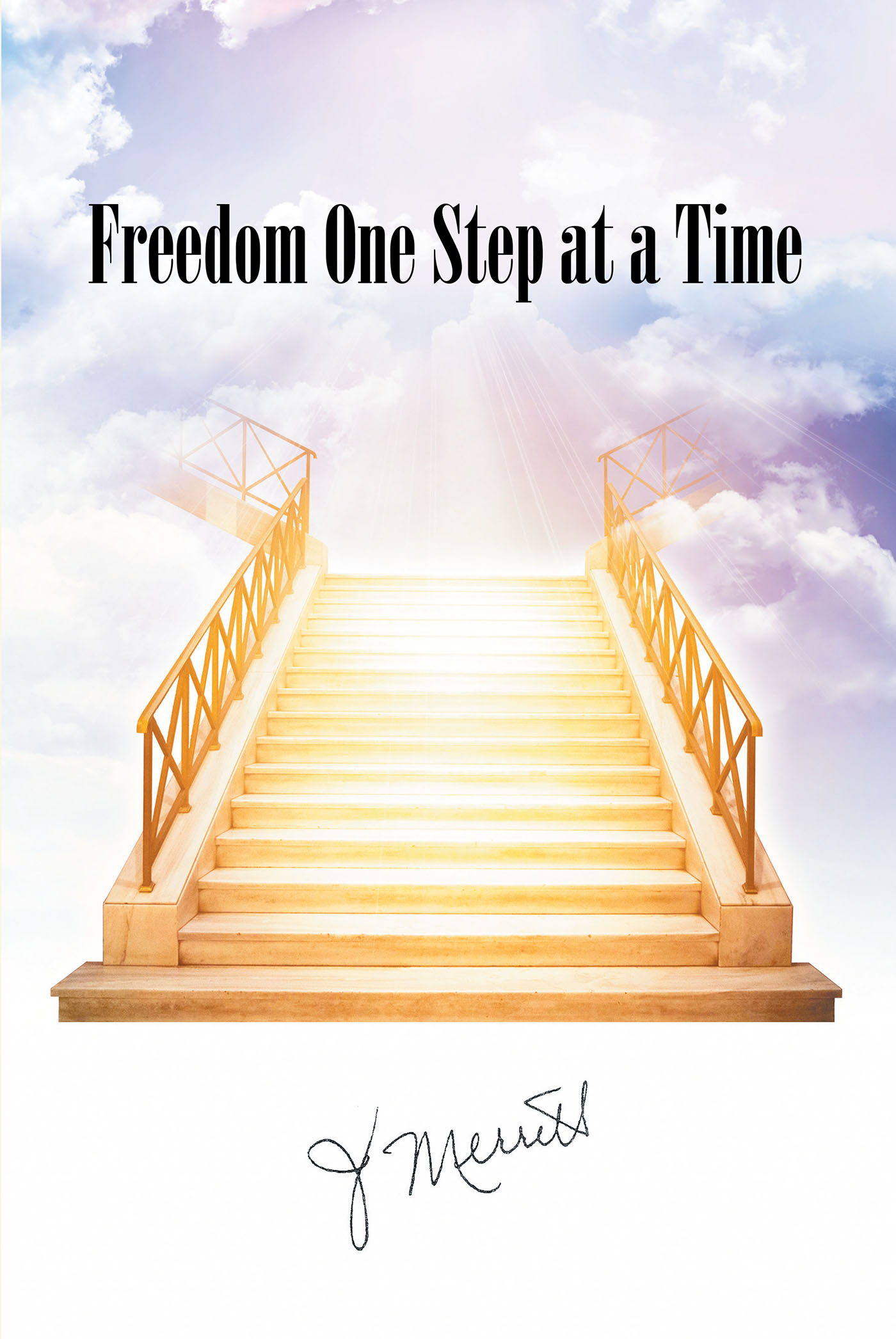 J Merritt’s Newly Released "Freedom One Step at a Time" is a Thoughtful Discussion of the Seven Tribes of the Old Testament