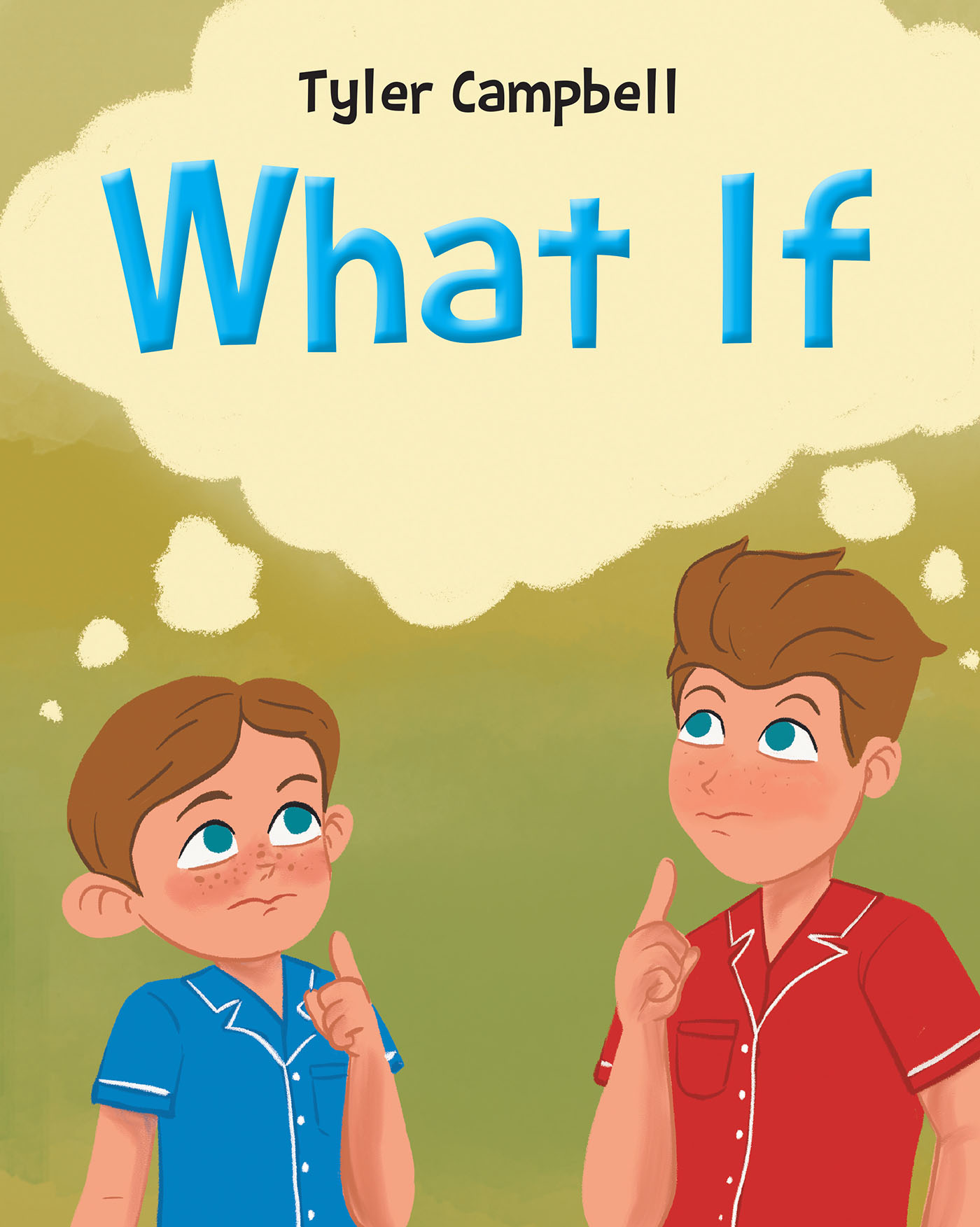 Tyler Campbell’s Newly Released "What If" Offers Readers a Simple and Impactful Spiritual Truth