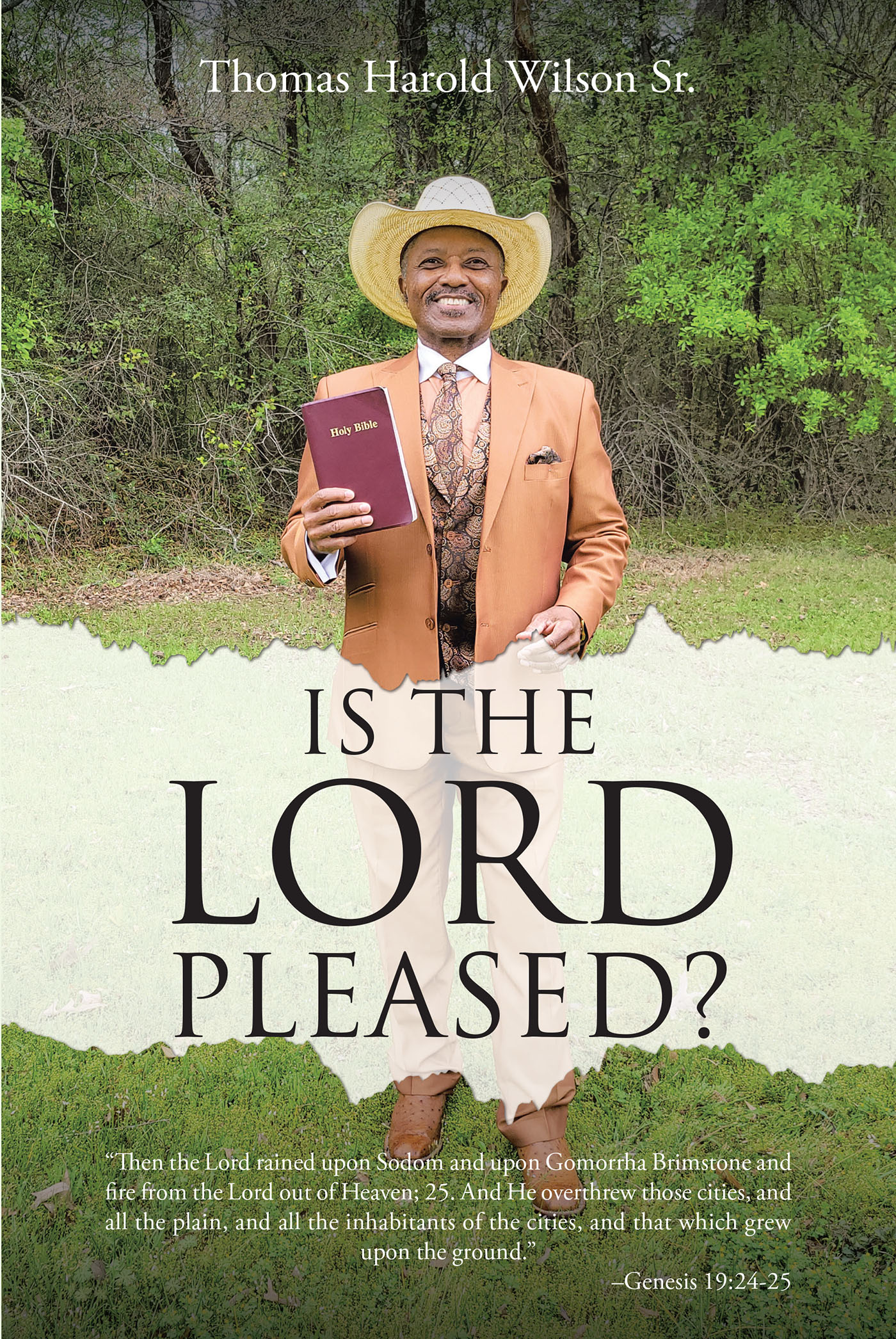 Thomas Harold Wilson Sr’s Newly Released “Is the Lord Pleased?” is a Heartfelt Call for Readers to Evaluate Their Spiritual Well-Being