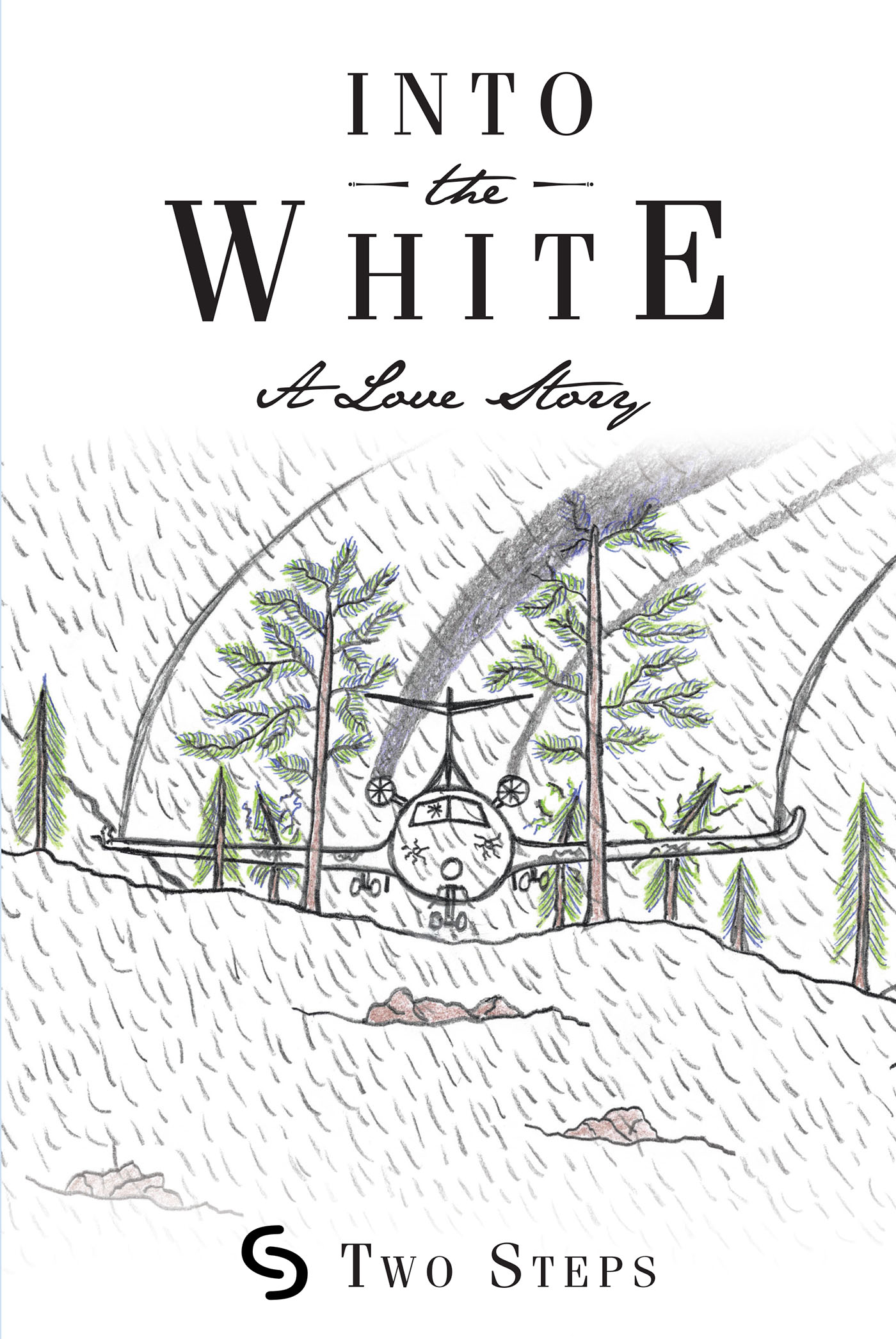Two Steps’s Newly Released "Into the White: A Love Story" is a Compelling Fiction That Takes Readers Into a Surprising Romantic Adventure