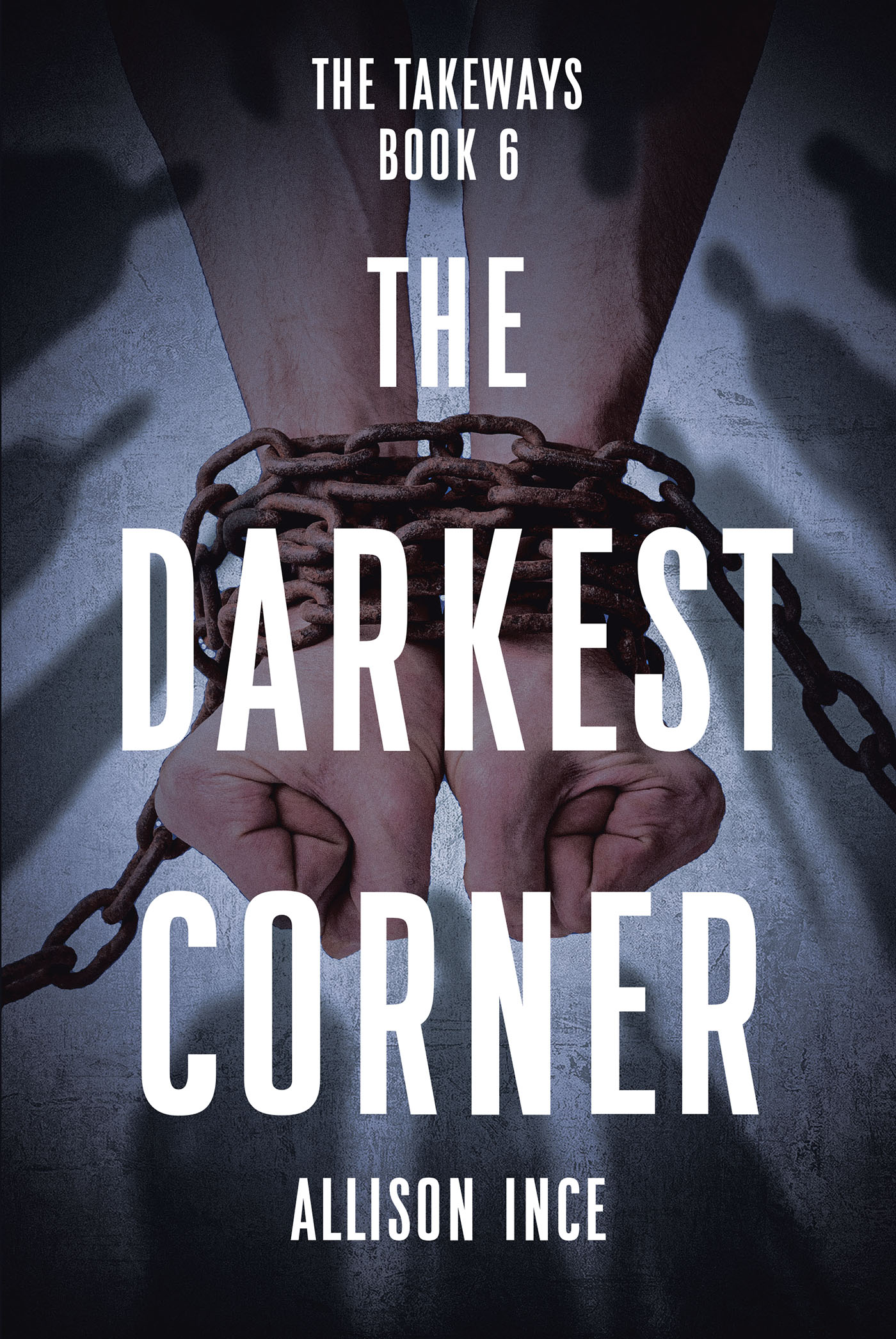 Allison Ince’s Newly Released "The Darkest Corner" is an Engrossing Continuation of an Action-Packed Apocalyptic Battle Against Evil