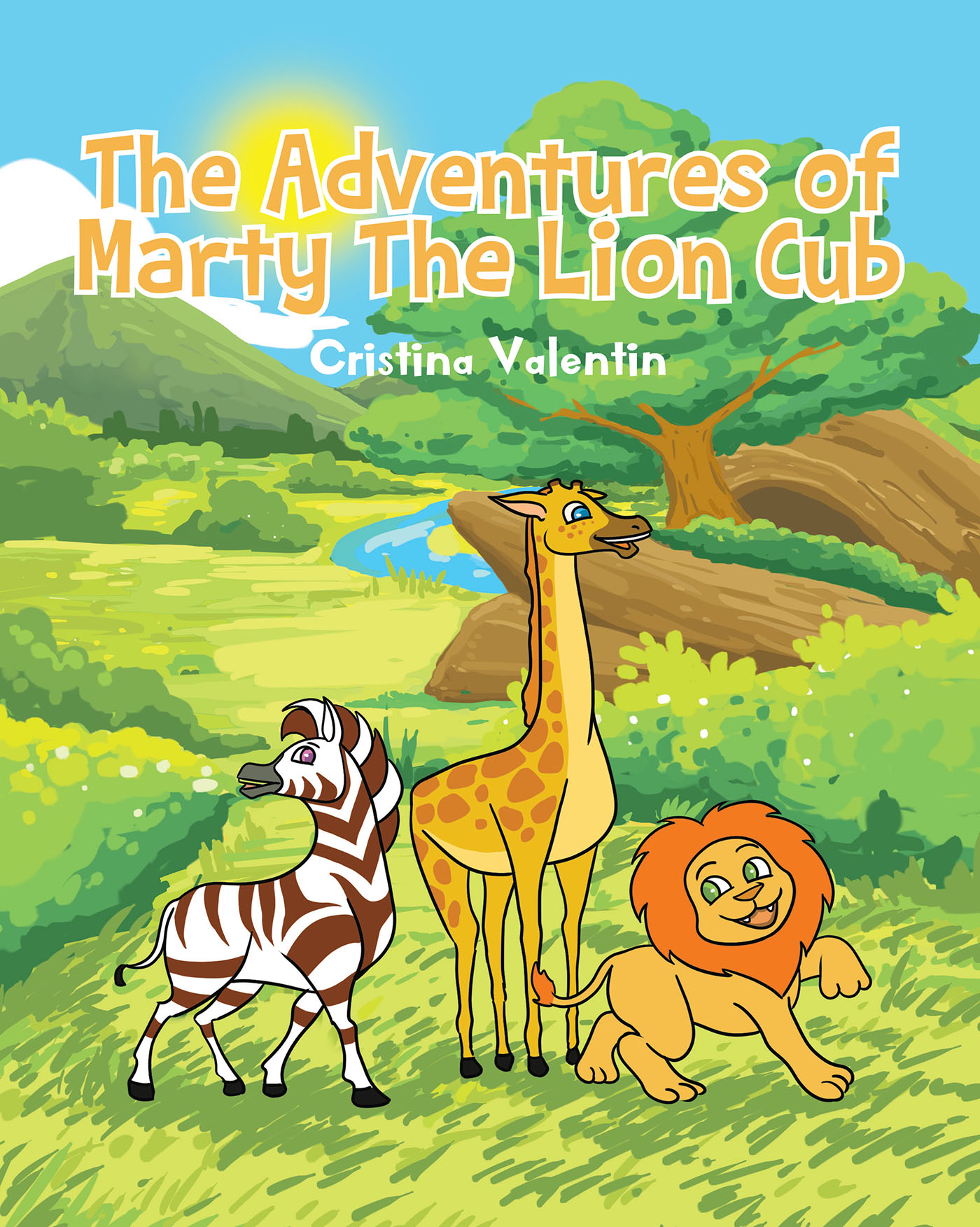 Cristina Valentin’s New Book, "The Adventures of Marty the Lion Cub," Follows a Lion Cub and His Two Friends as They Investigate Mysterious Noises They Hear at the Creek
