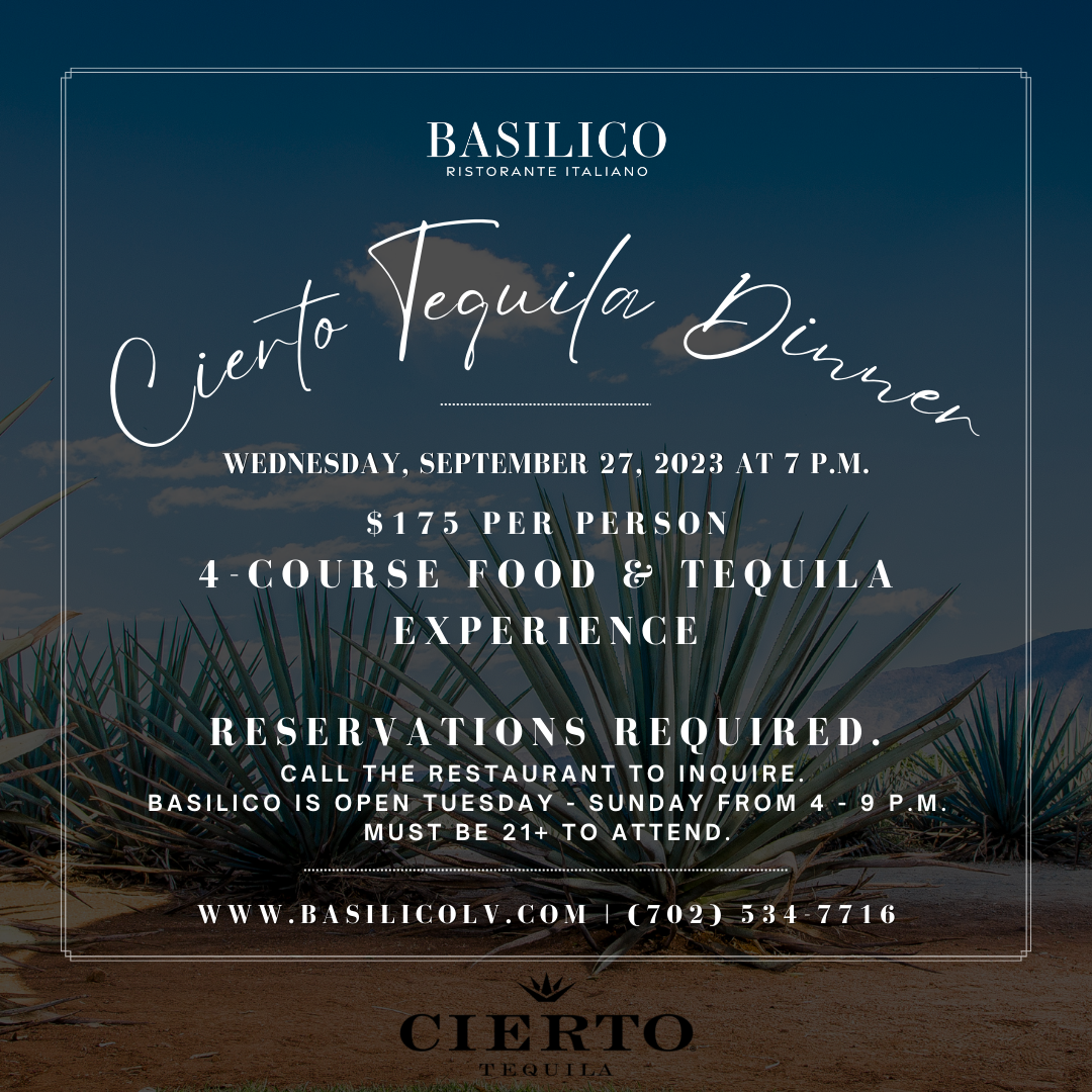 Discover the Perfect Pair of Flavorful Dishes and Authentic Tequila with a "Cierto Tequila Dinner" at Basilico