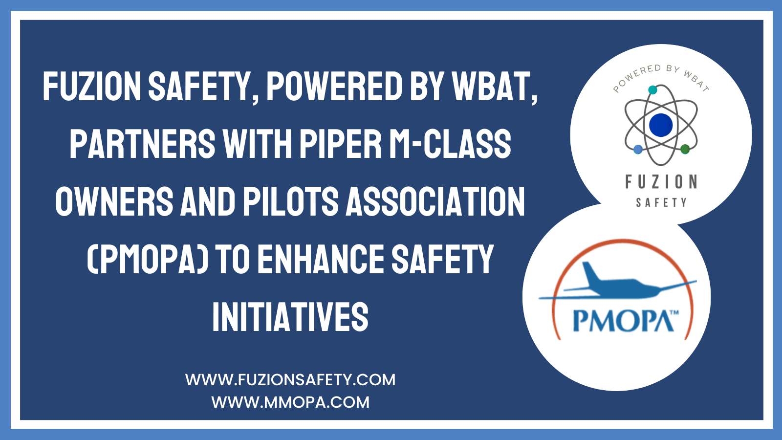 Fuzion Safety, Powered by WBAT, Partners with PMOPA to Enhance Safety Initiatives