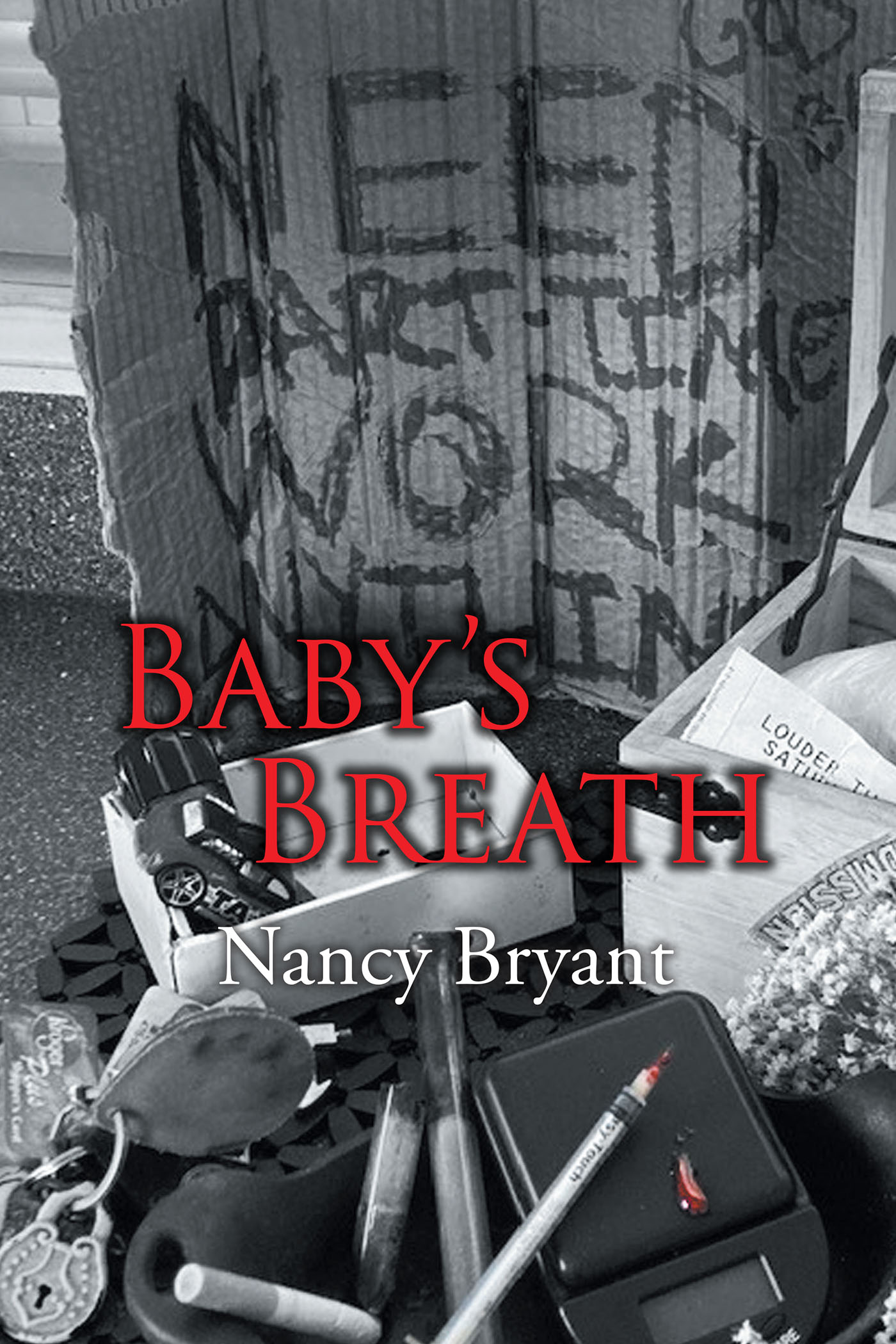 Author Nancy Bryant’s New Book, "Baby’s Breath," Explores Bias and How Everyone’s Human Nature Plays Out from One Person to the Next