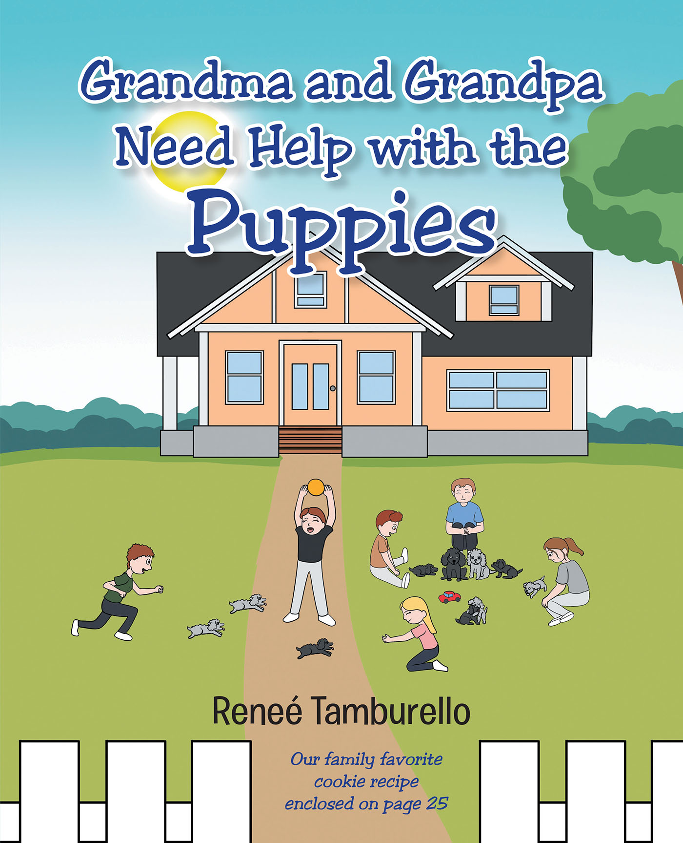 Author Reneé Tamburello’s New Book, "Grandma and Grandpa Need Help with the Puppies," Follows a Couple and Their Grandchildren as They Work to Care for a Group of Puppies
