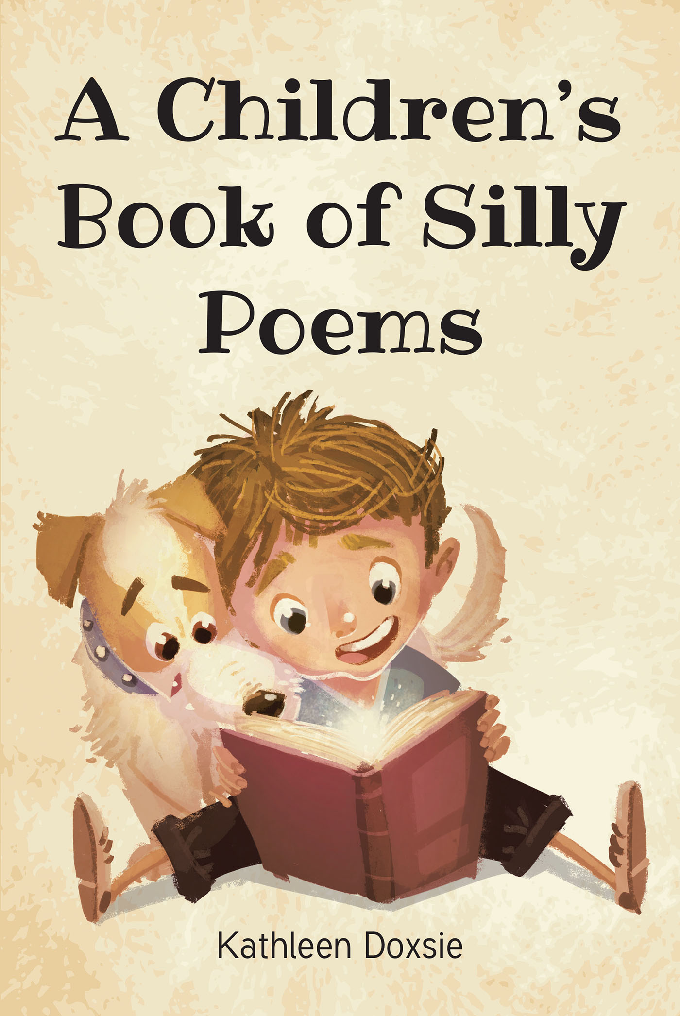 Kathleen Doxsie’s Newly Released "A Children’s Book of Silly Poems" is a Lighthearted Collection of Amusing Poetry for Young Imaginations