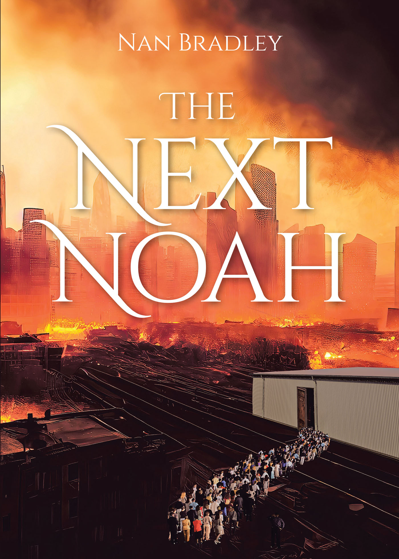 Nan Bradley’s Newly Released "The Next Noah" is a Collection of Personal Miracles Witnessed by the Author Over Several Decades