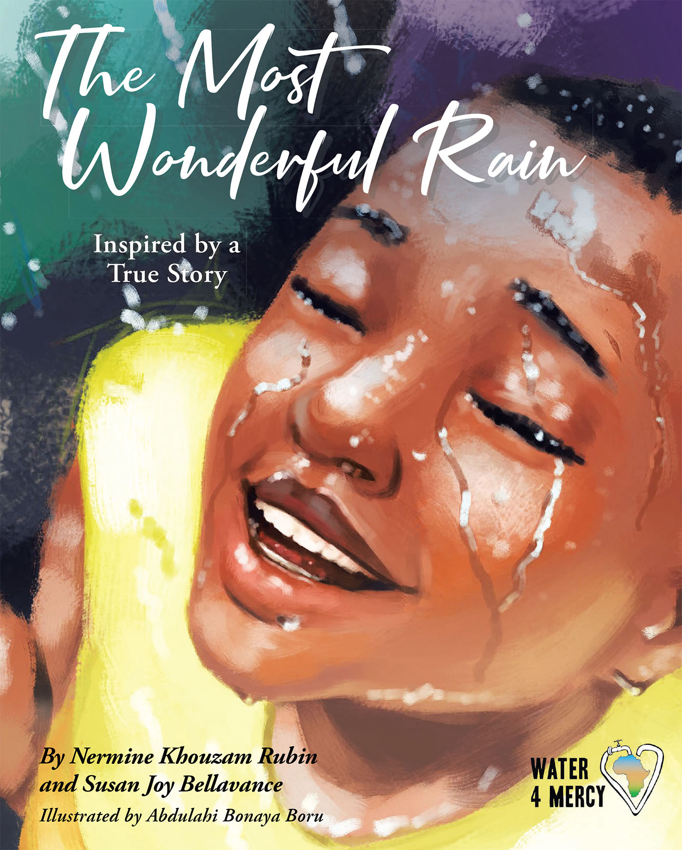 Authors Nermine Khouzam Rubin and Susan Joy Bellavance’s New Book, "The Most Wonderful Rain," Explores How Access to Clean Water Can Help End the Global Cycle of Poverty