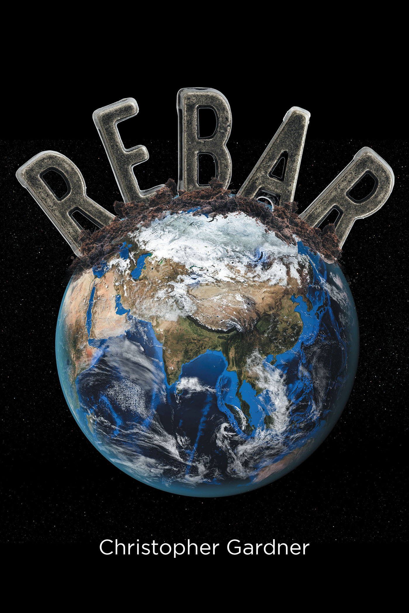 Author Christopher Gardner’s New Book, "Rebar," is a Fascinating Story of Two Geographers Who Are Sent on a Life Changing Trip in Order to Research Antipodes