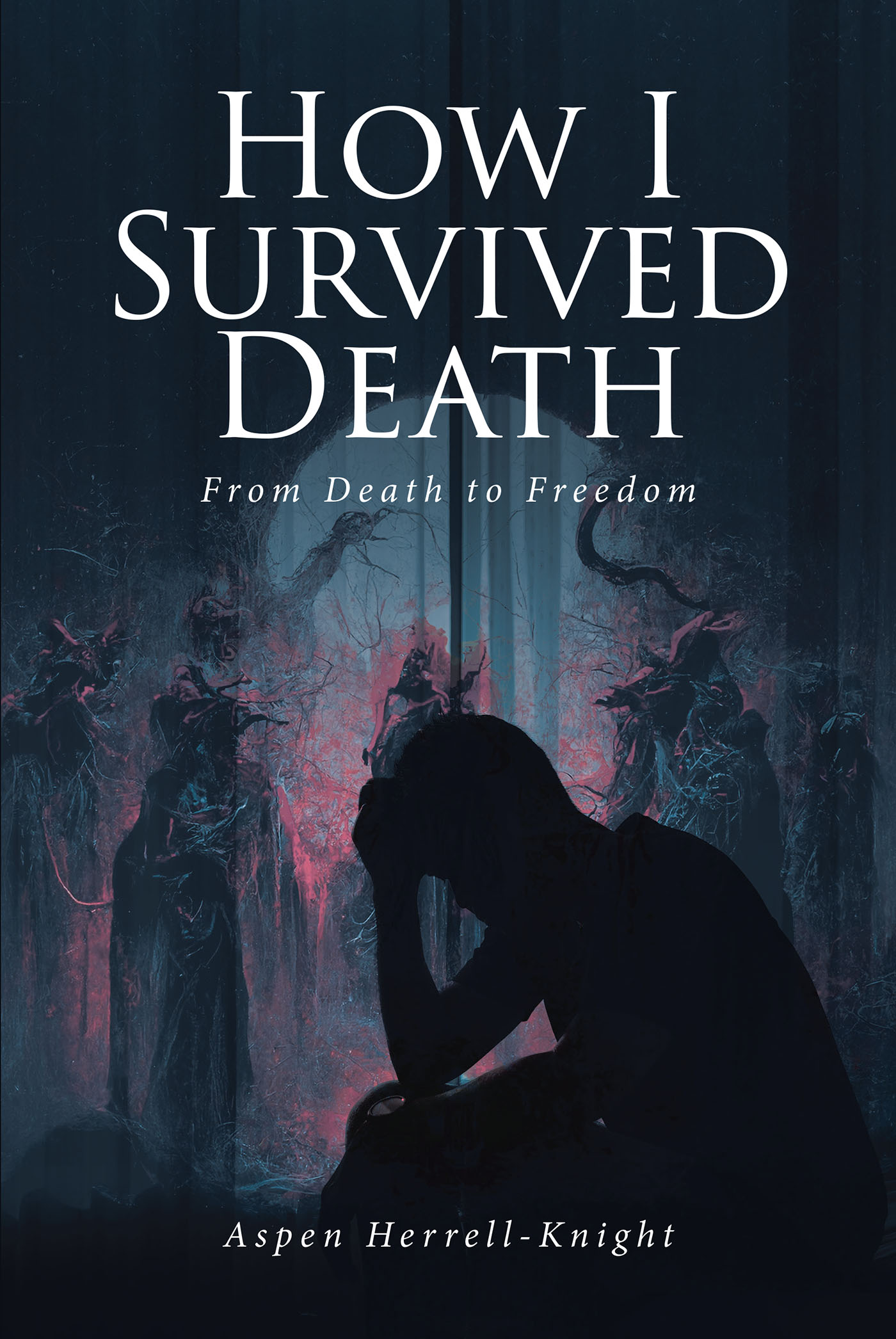 Aspen Herrell-Knight’s Newly Released “How I Survived Death: From Death to Freedom” is a Powerful Testimony That Shares a Message of Encouragement