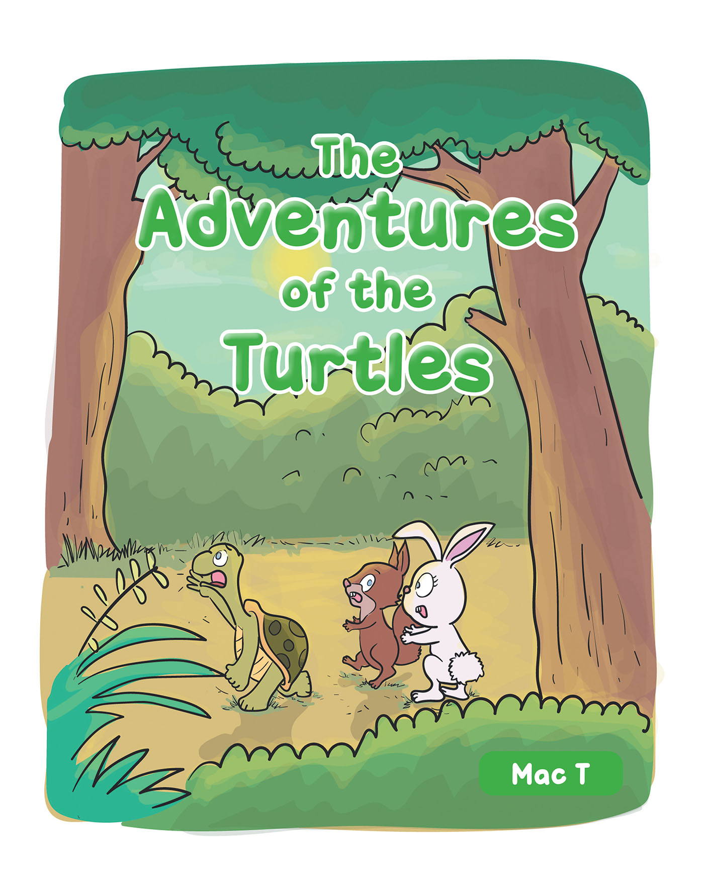 Author Mac T’s New Book, "The Adventures of the Turtles," Introduces a Family of Turtles That Grow Closer and Learn More About Each Other During an Exciting Adventure