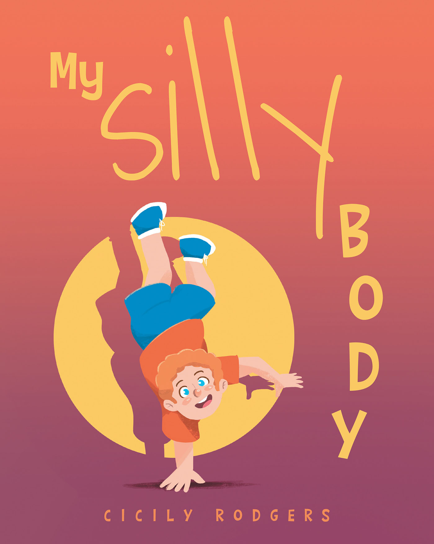 Author Cicily Rodgers’s New Book, "My Silly Body," is a Delightful Story That Explores All the Fun Ways a Person Can Move, Like Jumping and Waving One's Arms Like Wings