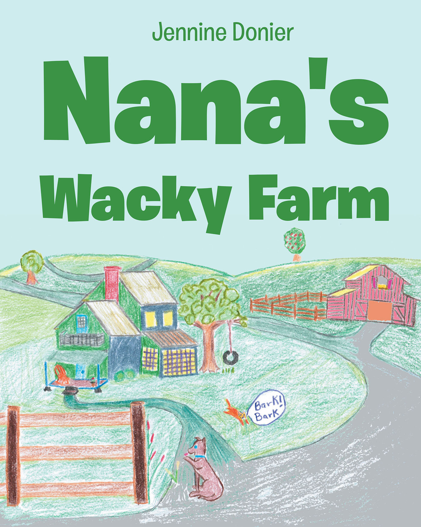 Author Jennine Donier’s New Book, “Nana’s Wacky Farm,” is a Charming Children’s Story Following Four Cousins on a Topsy-Turvy Visit to Their Grandmother’s Place