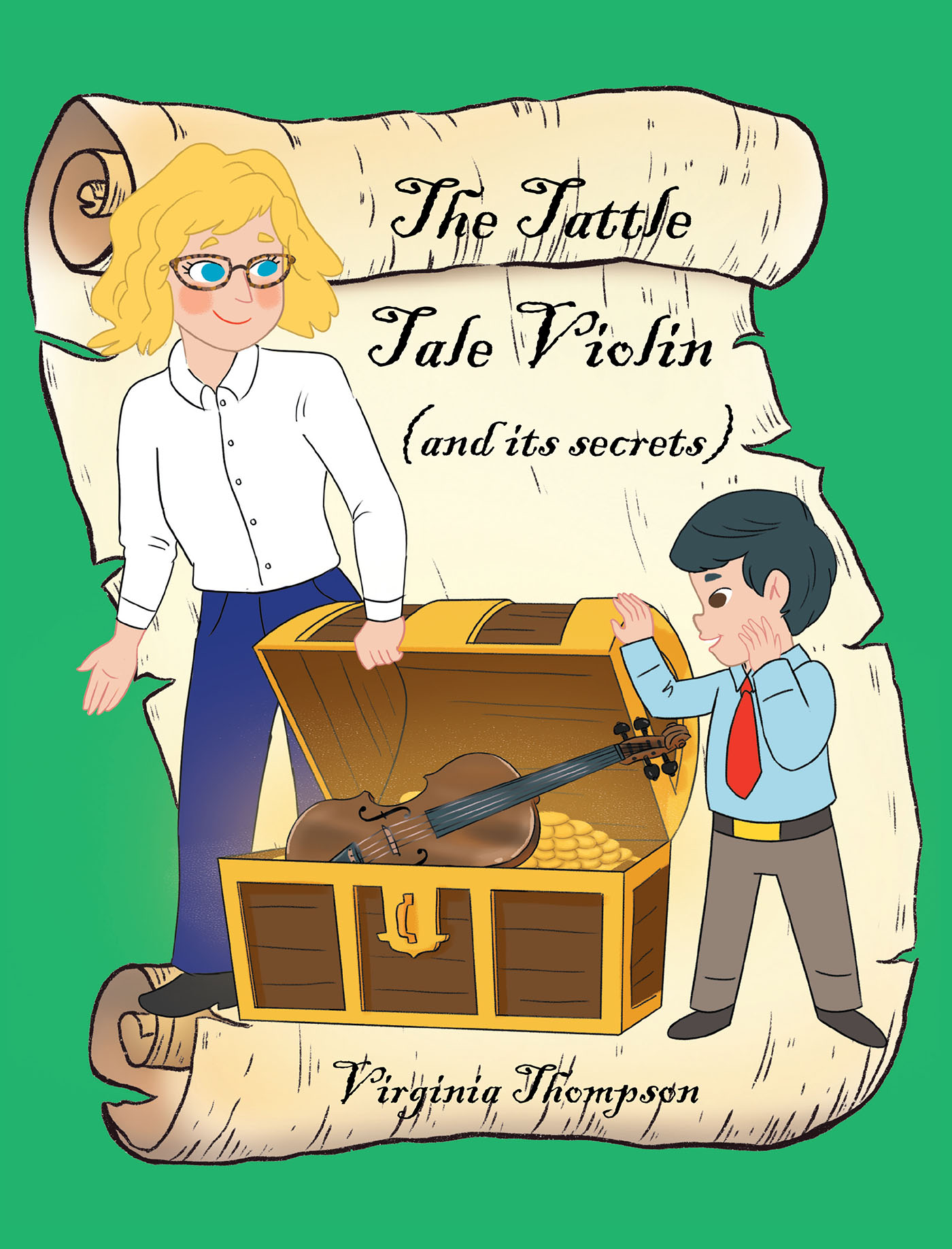 Virginia Thompson’s Newly Released “The Tattle Tale Violin (and its secrets)” is a Charming Teaching Narrative