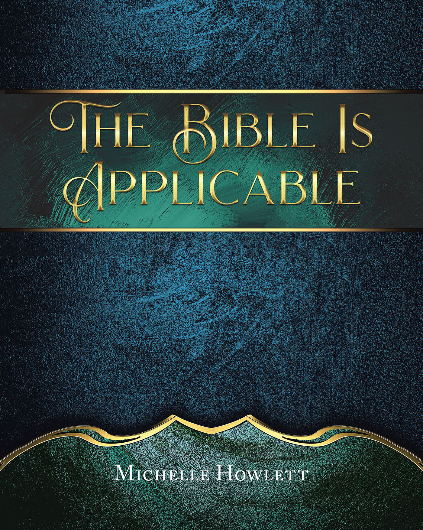 Michelle Howlett’s Newly Released “The Bible Is Applicable: A Bible Study for Grandchildren” is a Helpful Resource for Upcoming Generations