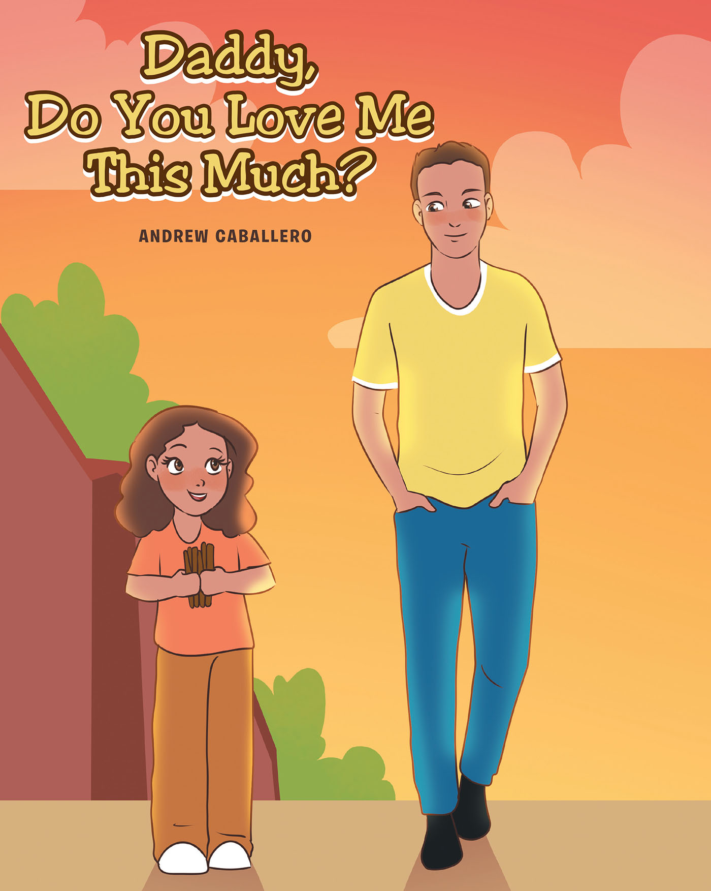 Andrew Caballero’s New Book, "Daddy, Do You Love Me This Much?" Follows a Young Girl Who Uses Her Surroundings to Ask Her Father a Very Important Question