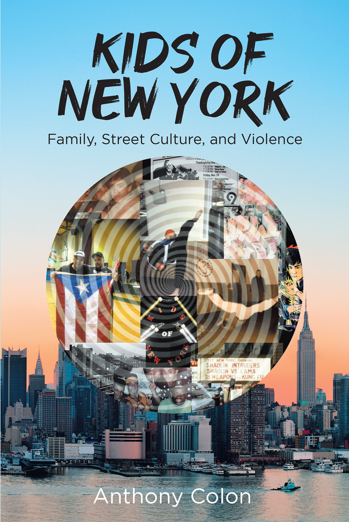 Author Anthony Colon’s New Book, "Kids of New York: Family, Street Culture, and Violence," is a Deeply Personal Reflection in His Formative Years in the South Bronx