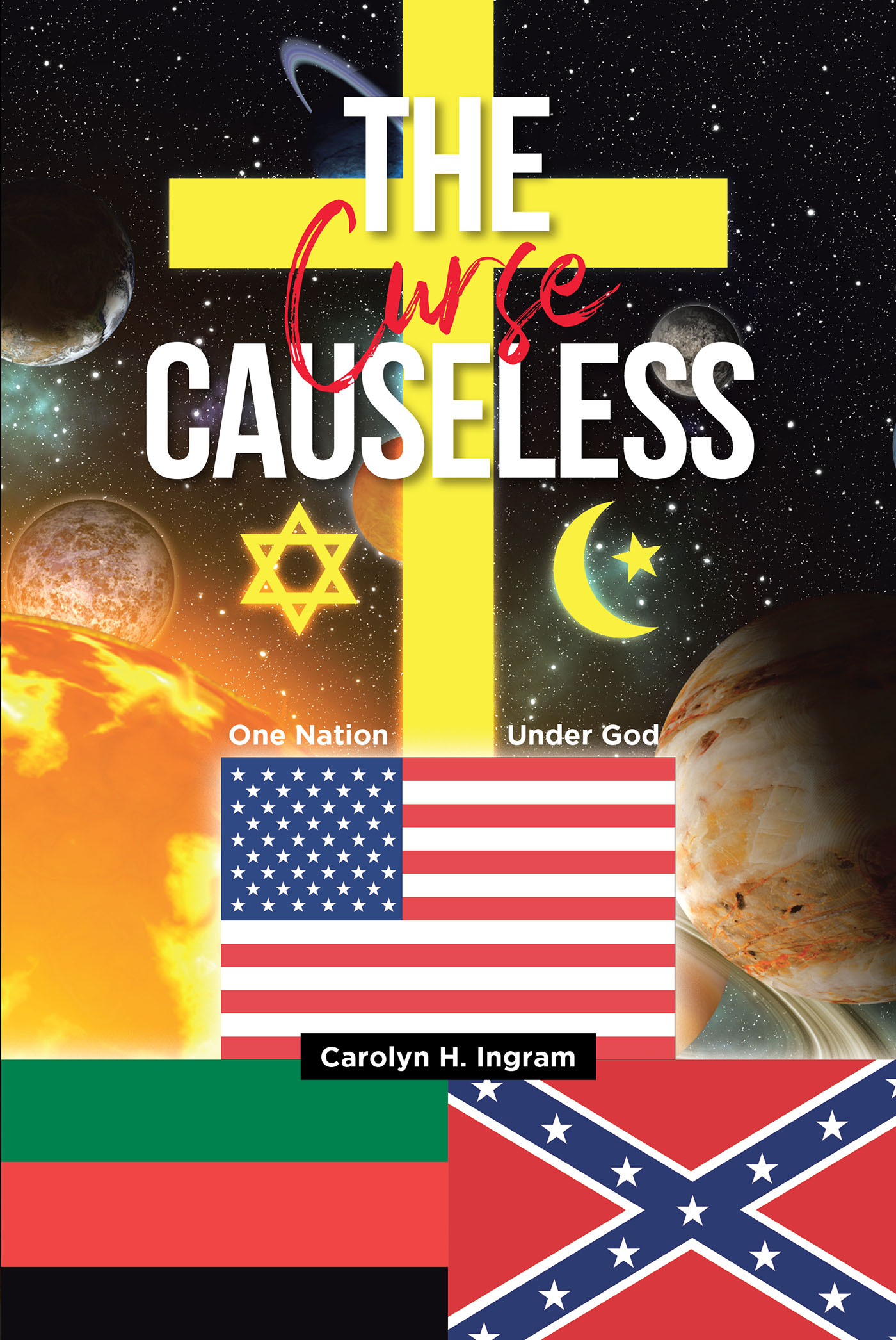 Author Carolyn H. Ingram’s Book, "The Curse Causeless," Follows a Man’s Presidential Campaign That Comes to a Head When a Supposed Family Curse is About to Strike