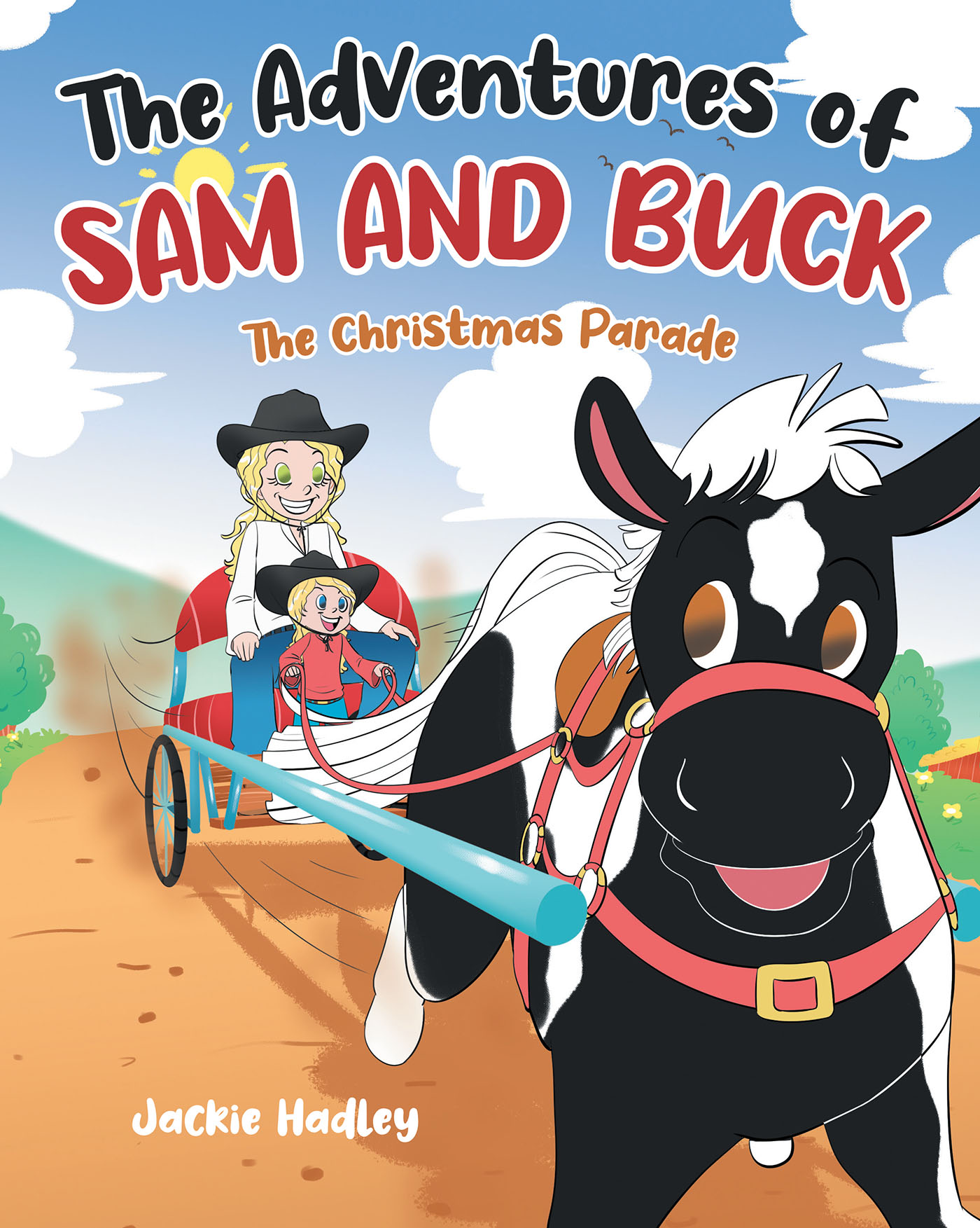 Author Jackie Hadley’s New Book, “The Adventures of Sam and Buck: The Christmas Parade,” is a True Story About Love, Trust, and Determination