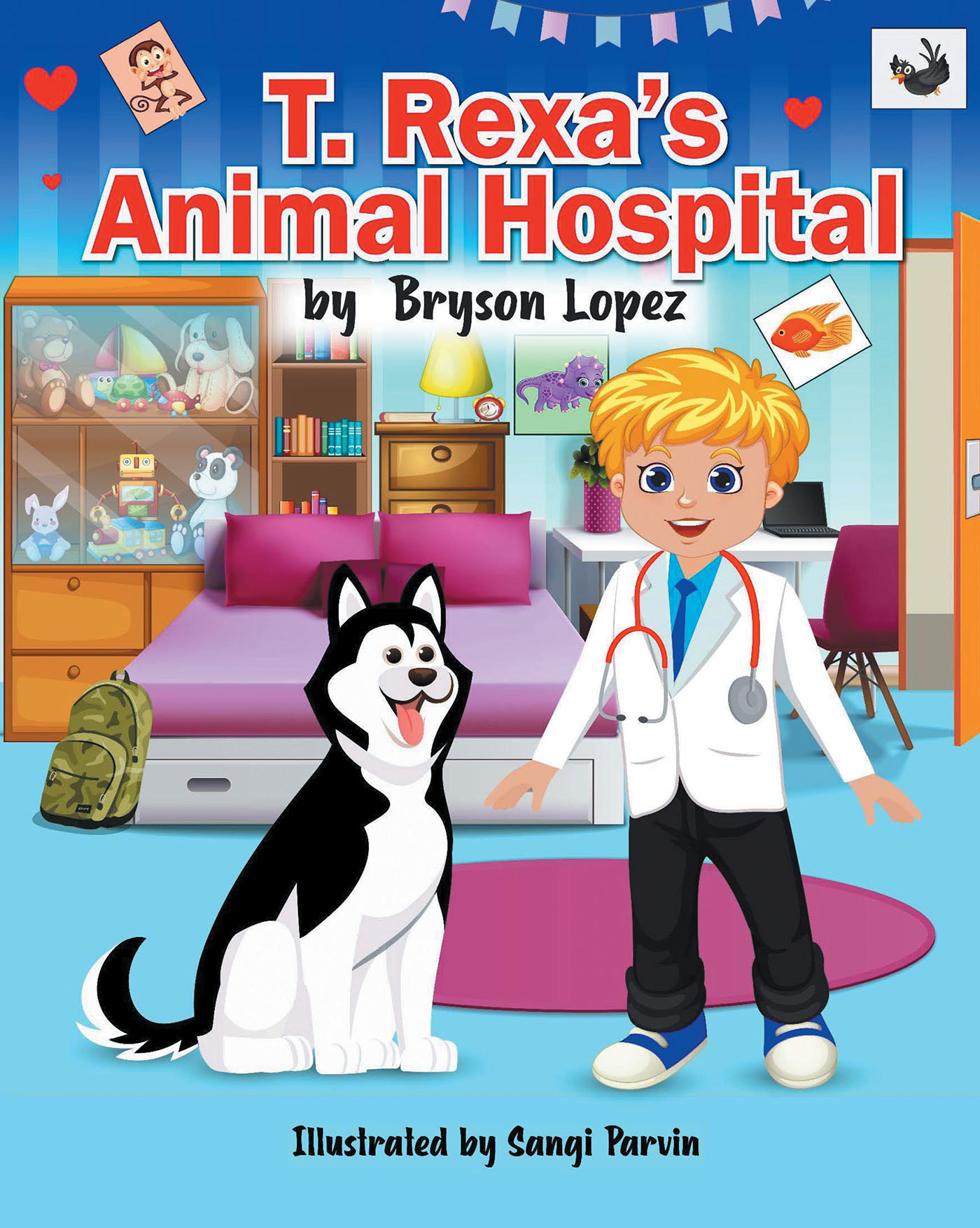 Author Bryson Lopez’s New Book, "T. Rexa’s Animal Hospital," is a Lighthearted and Educational Book Ideal for Young Animal Lovers