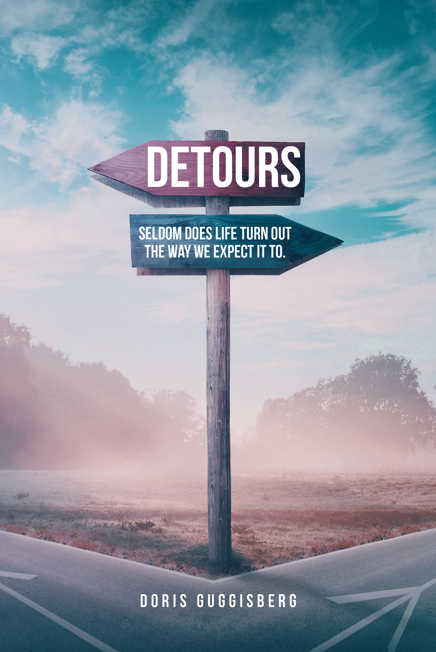 Doris Guggisberg’s Newly Released "Detours" is a Heartfelt Journey of Faith, Love, and Unexpected Blessings in a Modern Christian Romance