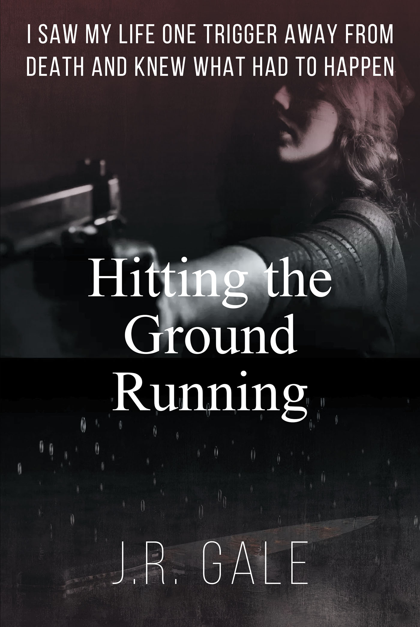 J. R. Gale’s New Book, "Hitting the Ground Running," Centers Around a High School Quarterback’s Quest to Save the Girl He Loves After She’s Kidnapped