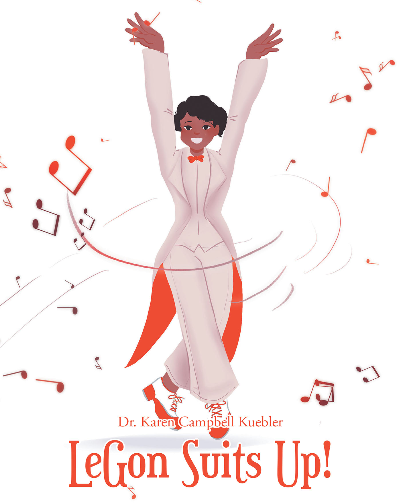 Dr. Karen Campbell Kuebler’s New Book, “LeGon Suits Up!” is a Delightful and True Story for Young Readers All About the Pioneering Life and Career of Dancer Jeni LeGon