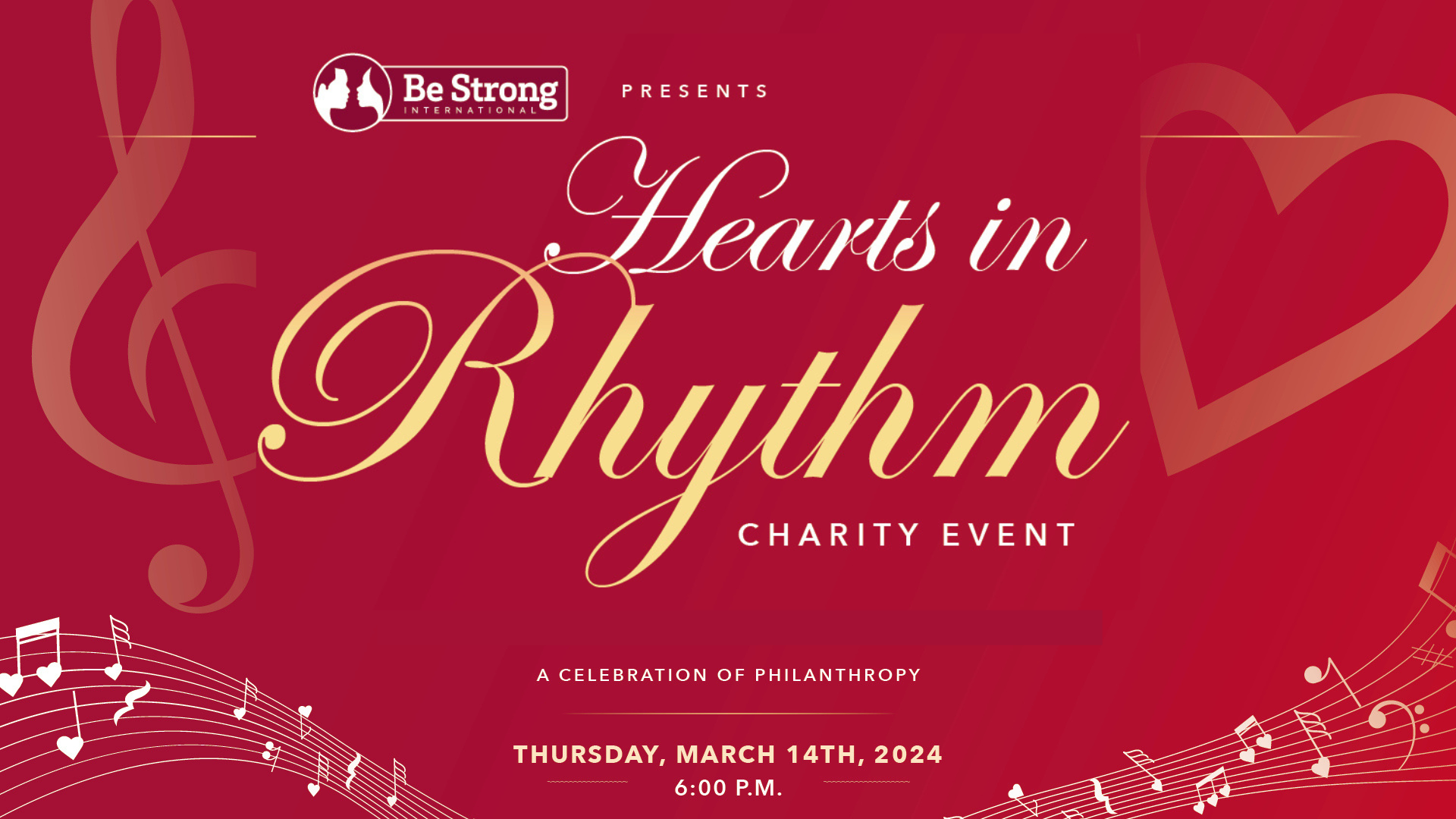 Be Strong International Hosted Its Annual Hearts in Rhythm Charity Event – A Celebration of Philanthropy